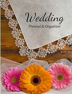 Wedding Planner & Organizer: Plan and organize your marriage ceremony and reception with these easy to use checklists, worksheets, charts and tools