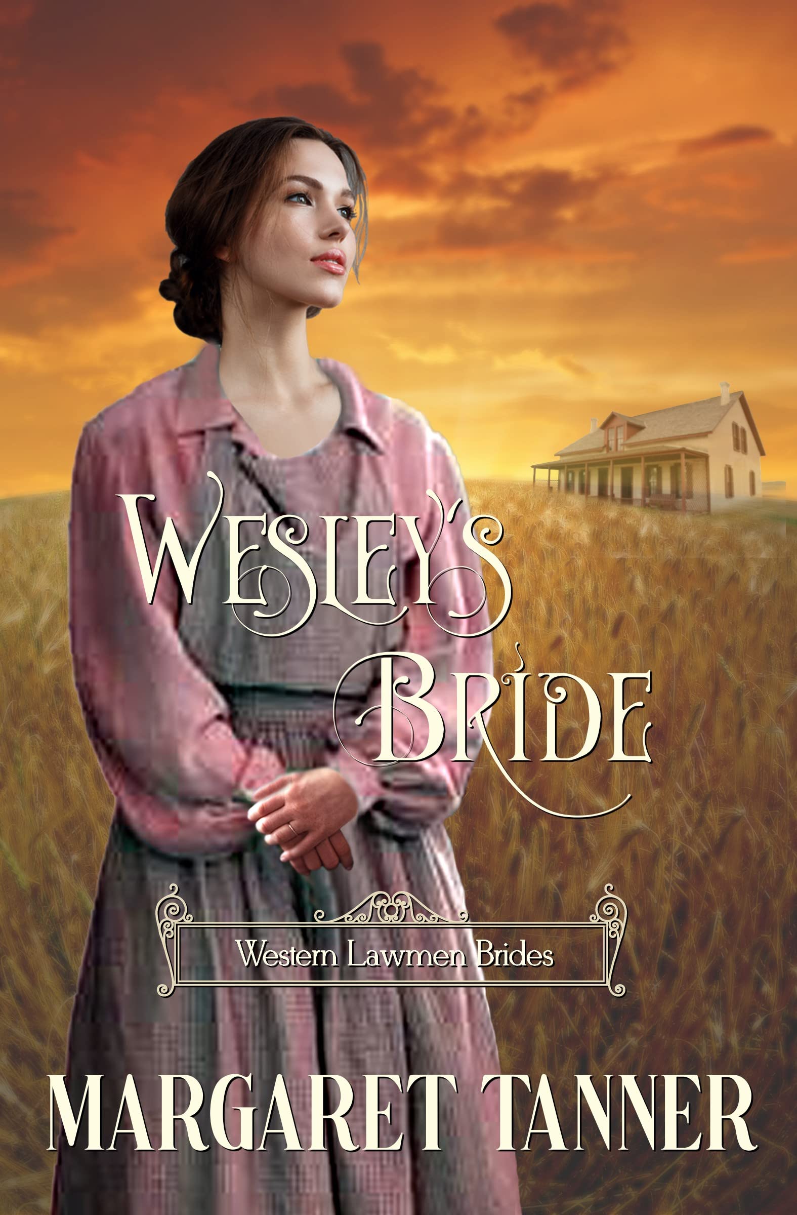 Wesley's Bride (Western Lawmen Brides Book 4)