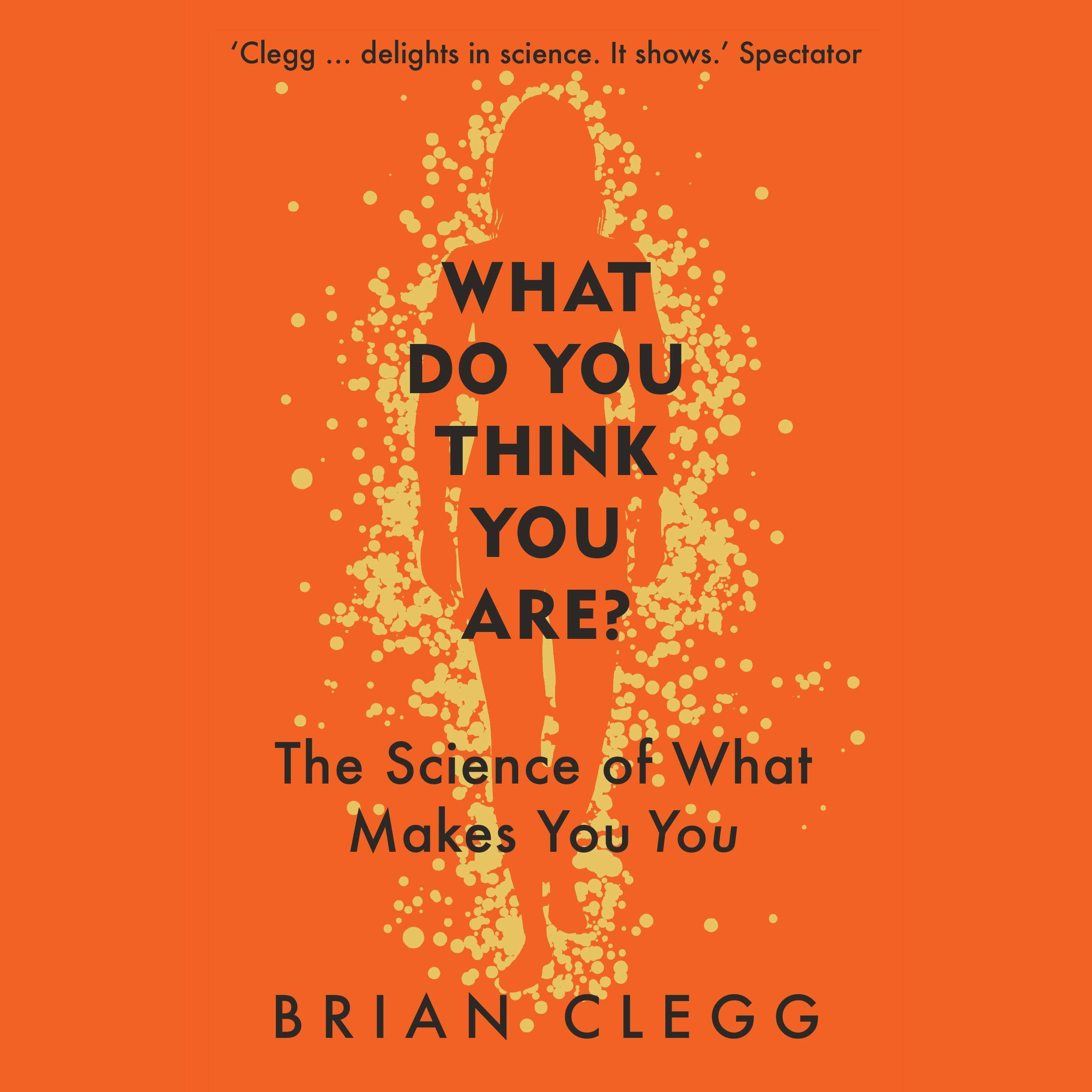 What Do You Think You Are?