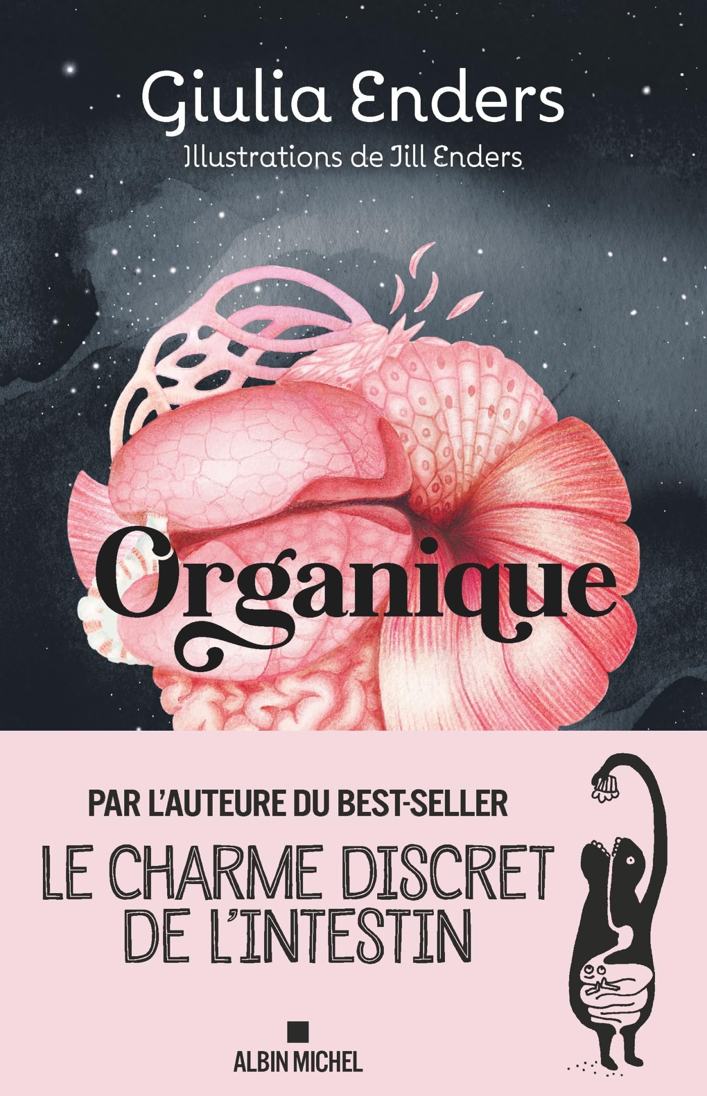 Organique: Par l'autrice du best-seller Le charme discret de l'intestin