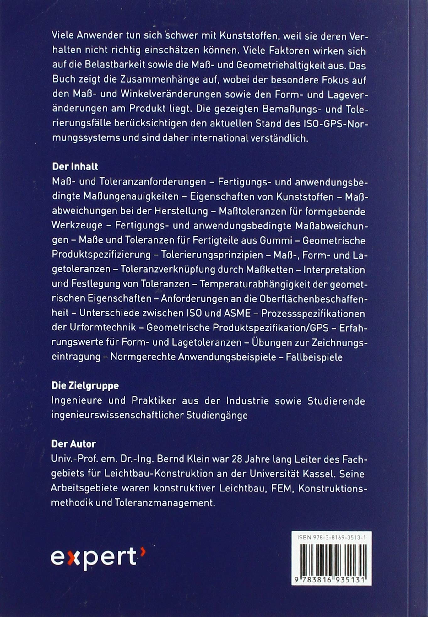 Bemaßung und Tolerierung von Kunststoffbauteilen: Maße und Abmaße – Form- und Lagetoleranzen – Tolerierungsprinzipien – Werkzeug und Prozess – Maßketten am Teil – Qualitätsfähigkeit sichern