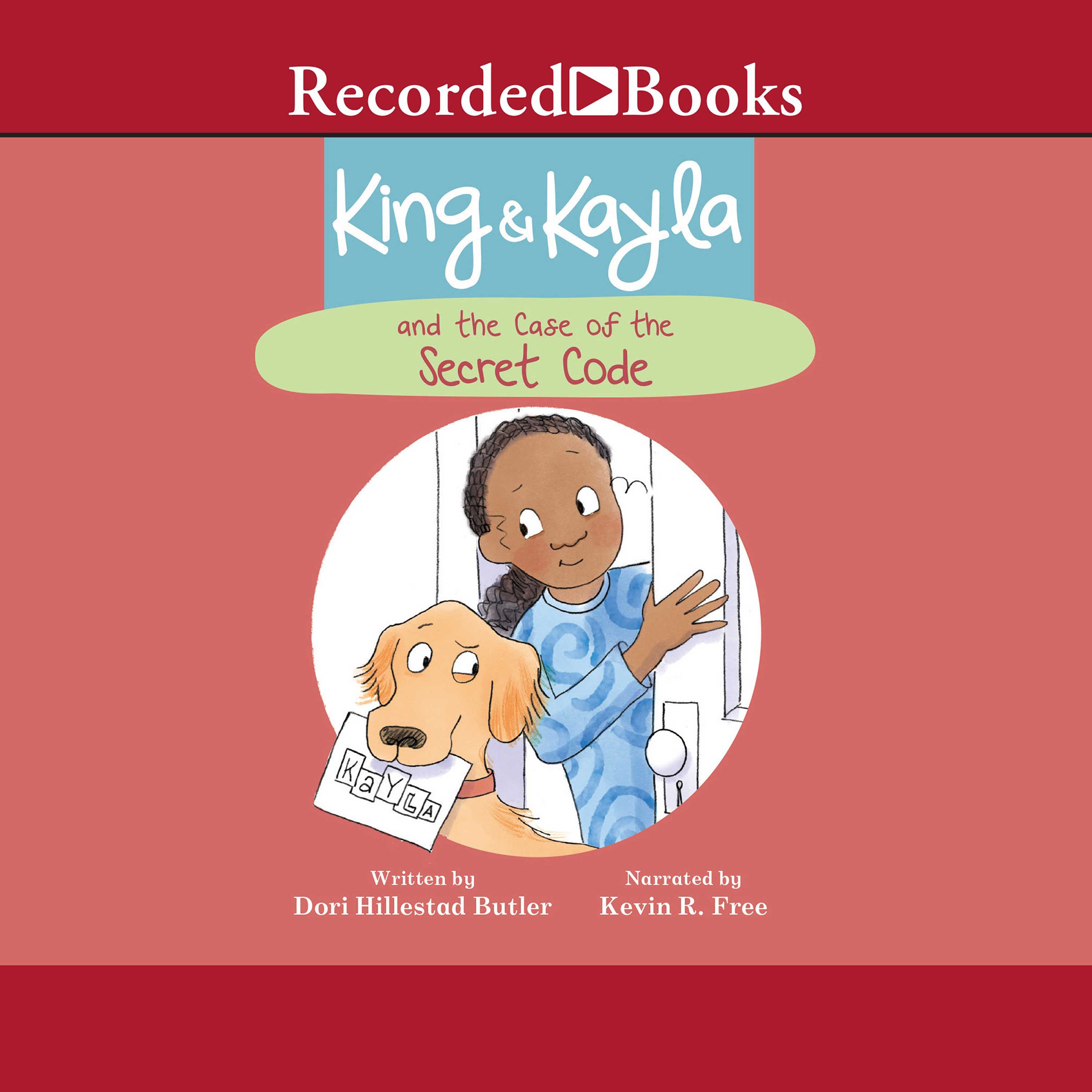 Cover art for King & Kayla and the Case of the Secret Code