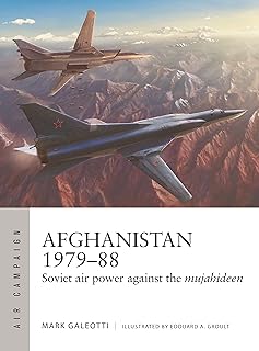 Afghanistan 1979–88: Soviet air power against the mujahideen (Air Campaign, 35)