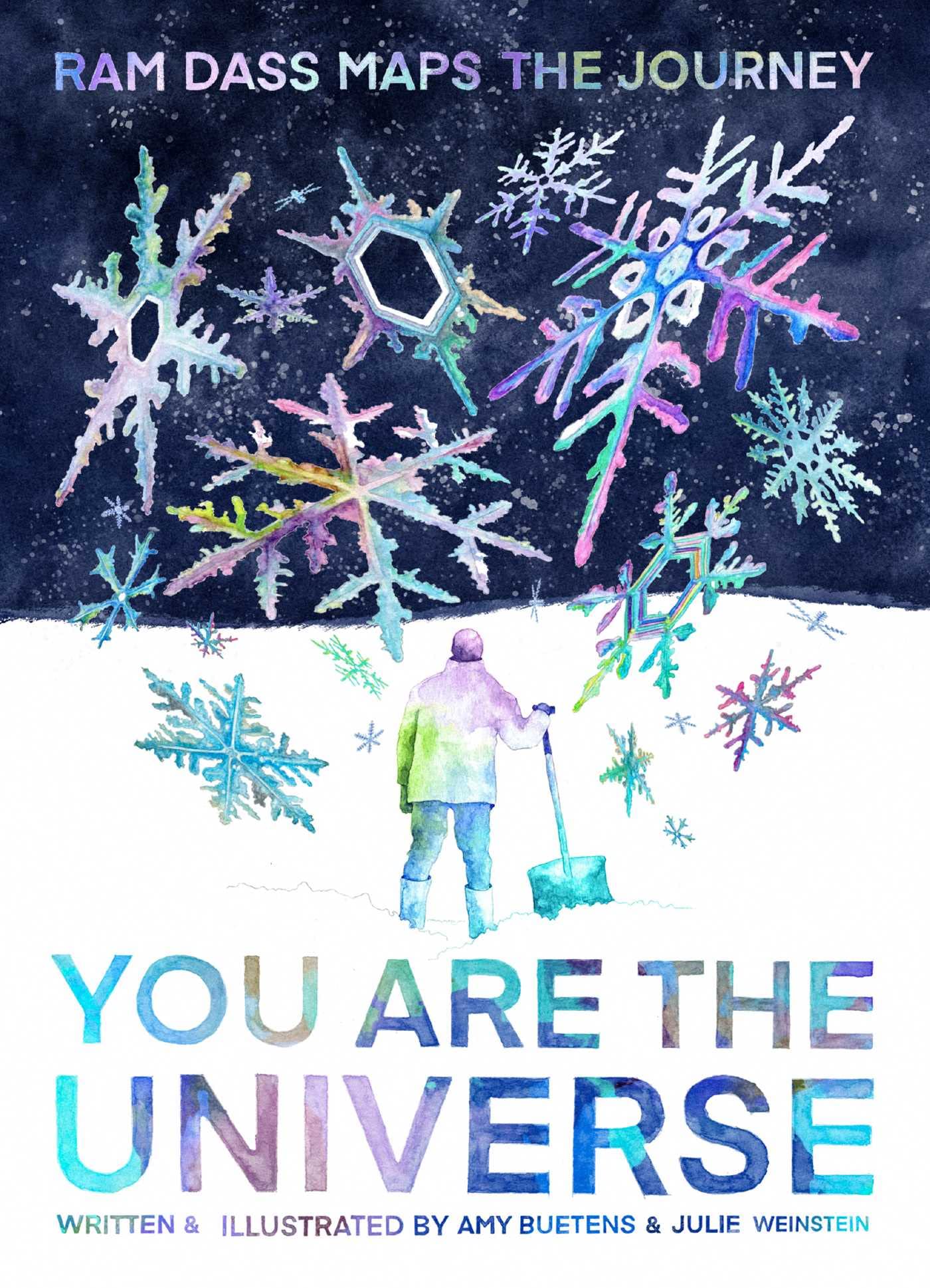 You Are the Universe: RAM Dass Maps the Journey (Be Here Now; YA Graphic Novel; Meditation for Teens)