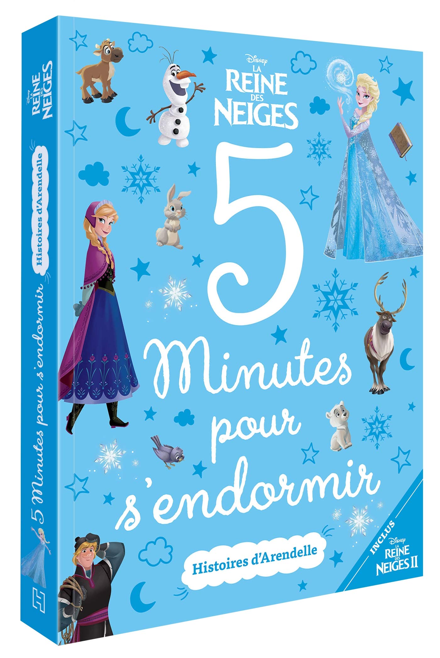 LA REINE DES NEIGES - 5 Minutes pour s'endormir - Histoires d'Arendelle - Disney: inclus La Reine des Neiges 2