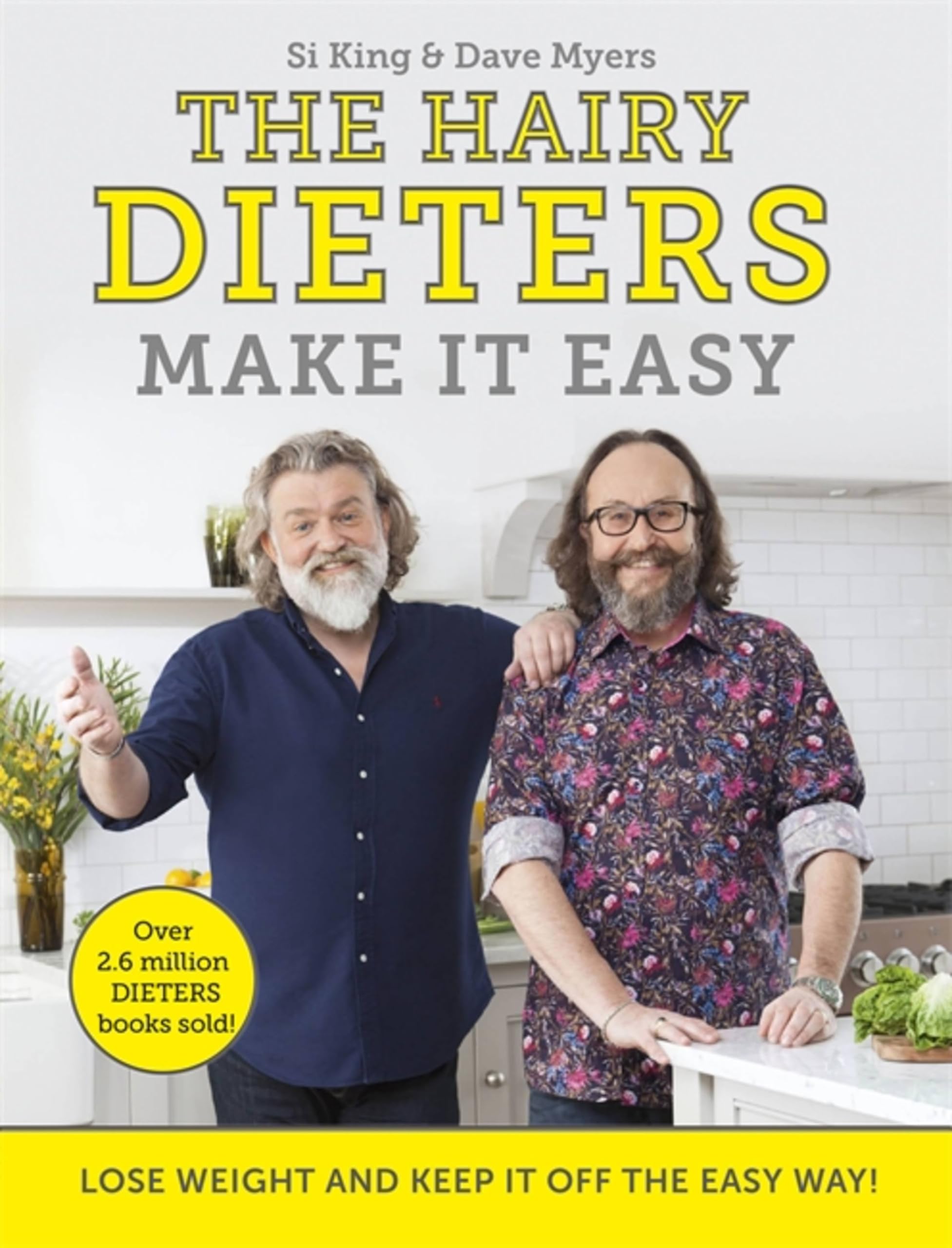 Seven Dials The Hairy Dieters: Make It Easy By Hairy Bikers - Paperback Cookbook - Quick, Easy Recipes To Lose Weight And Keep It Off