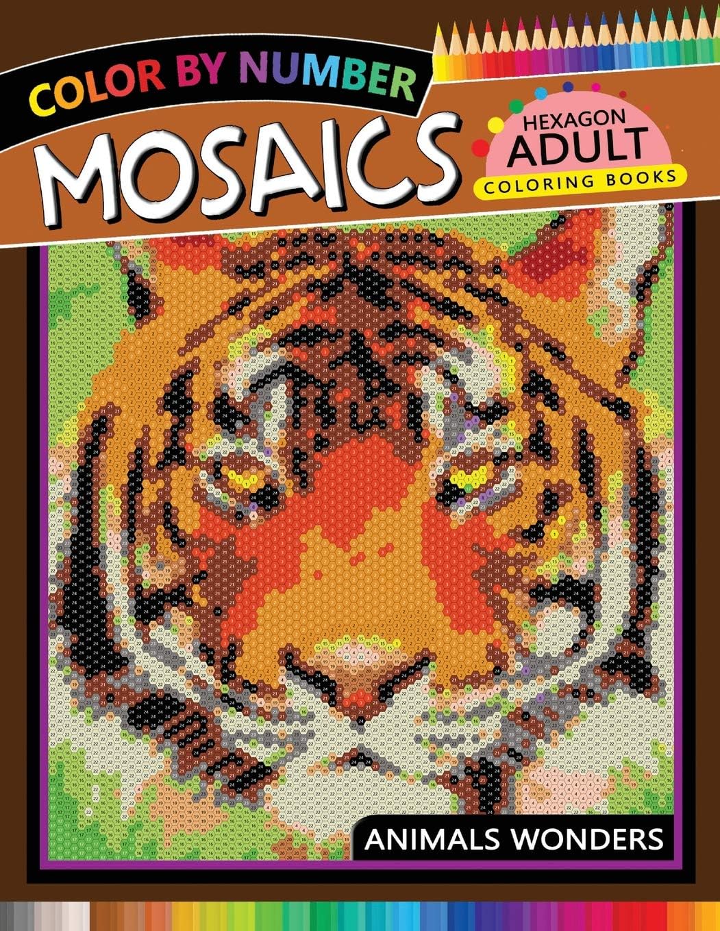 Mosaics Hexagon Coloring Book: Animals Color by Number for Adults Stress Relieving Design: 1 (Mosaics Hexagon Color by Number)