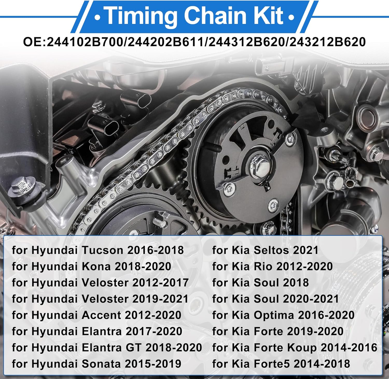 1 Set Engine Timing Chain Kit for Hyundai Accent Elantra Tucson Kona Veloster Sonata for Kia Rio Soul Optima Forte 1.6L 244102B700/244202B611/244312B620/243212B620