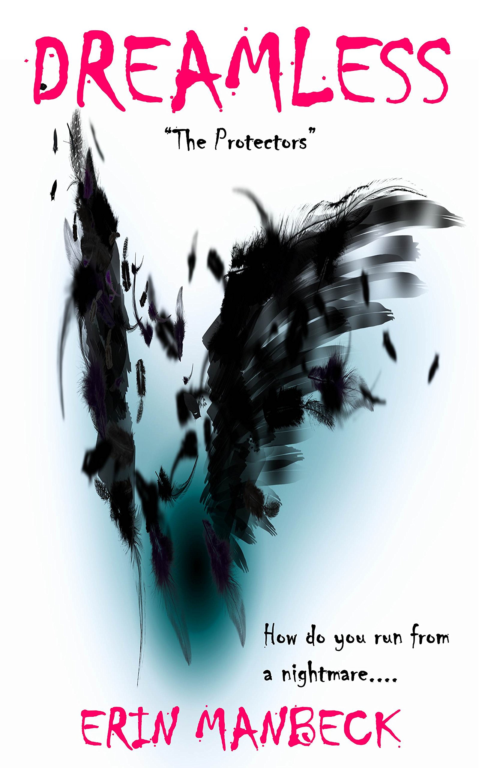 DREAMLESS: "The Protectors"