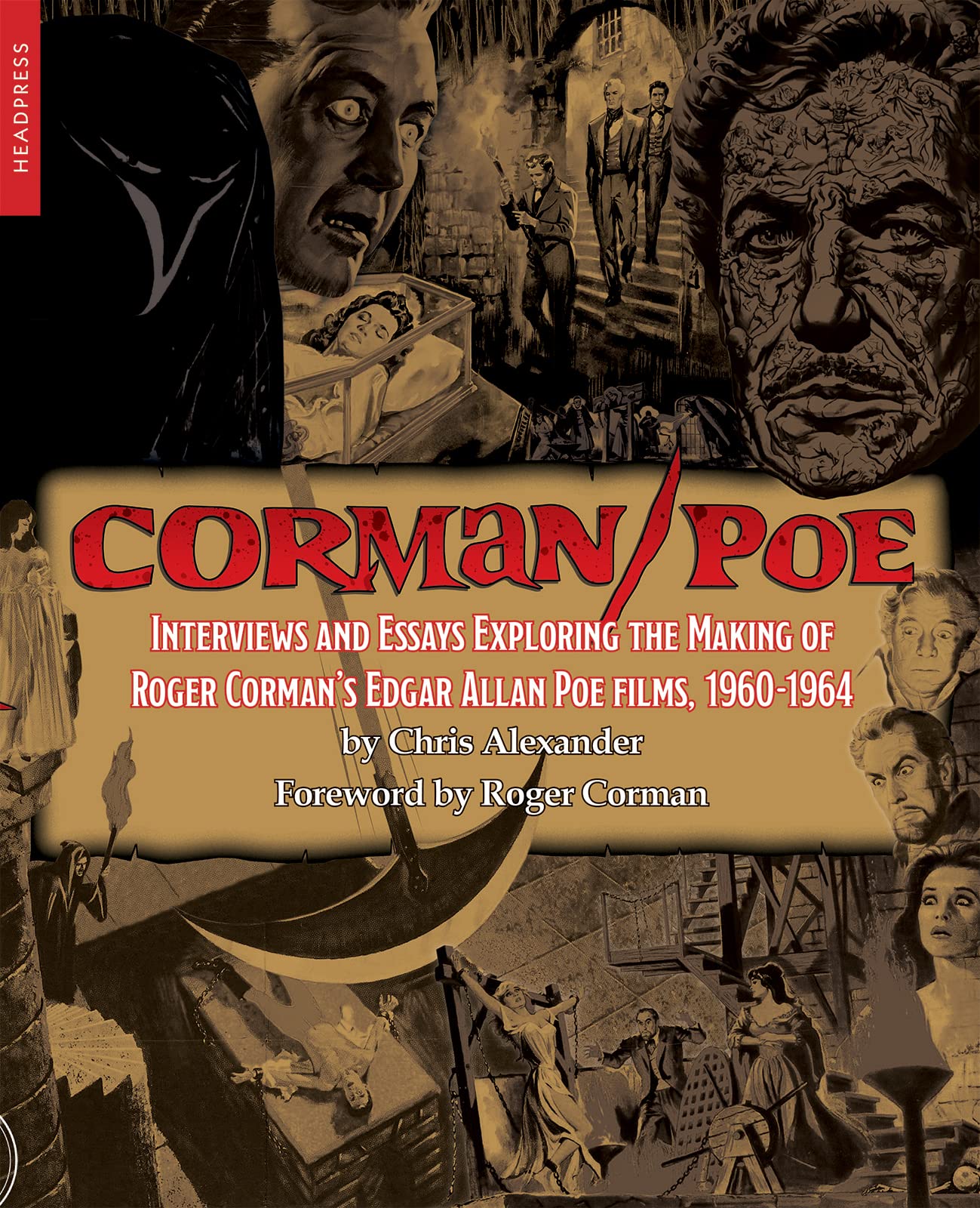 Roger Corman Edgar Allan Poe livre pour tout comprendre aux secrets de tournage oubliés