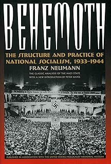 Behemoth: The Structure and Practice of National Socialism, 1933-1944