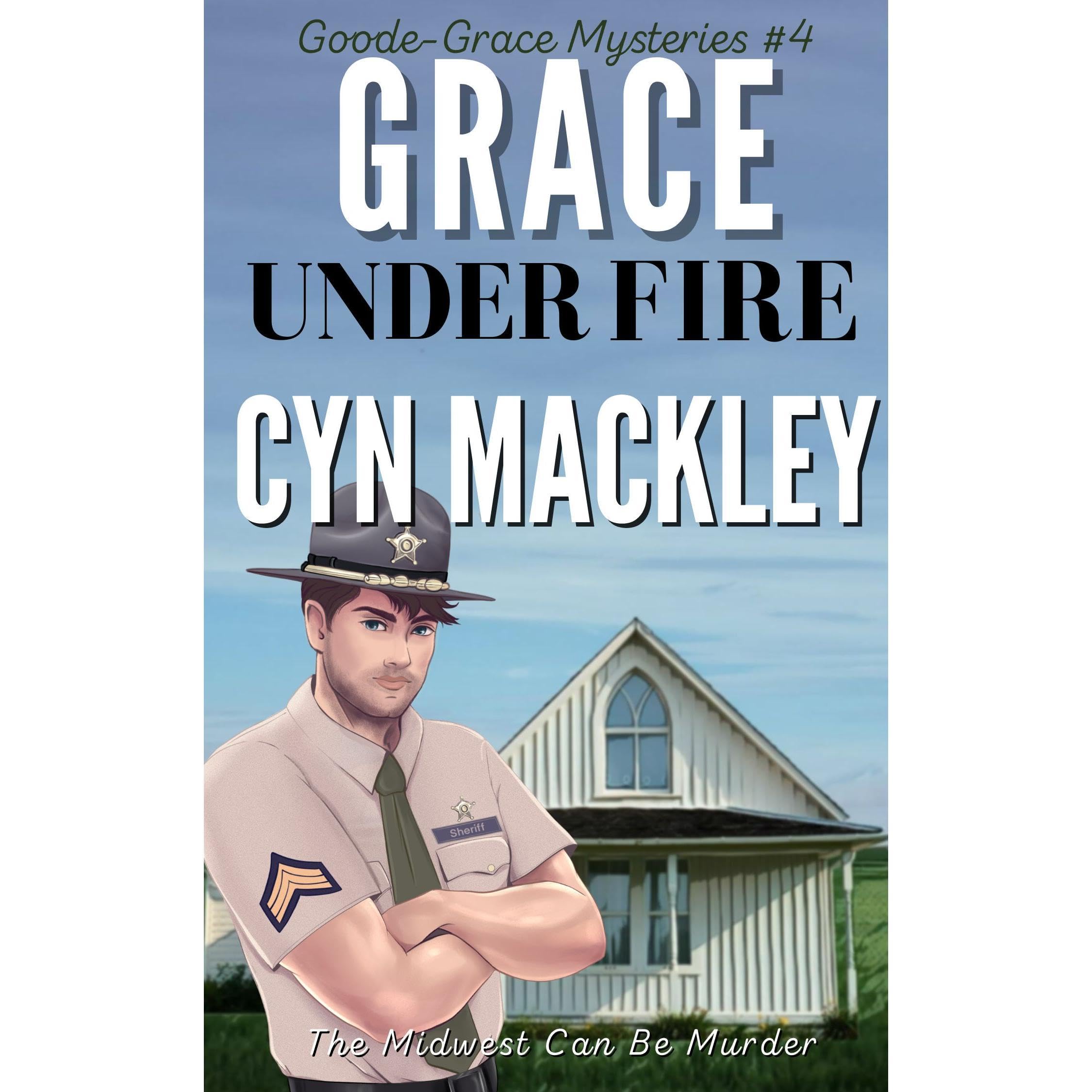 Grace Under Fire