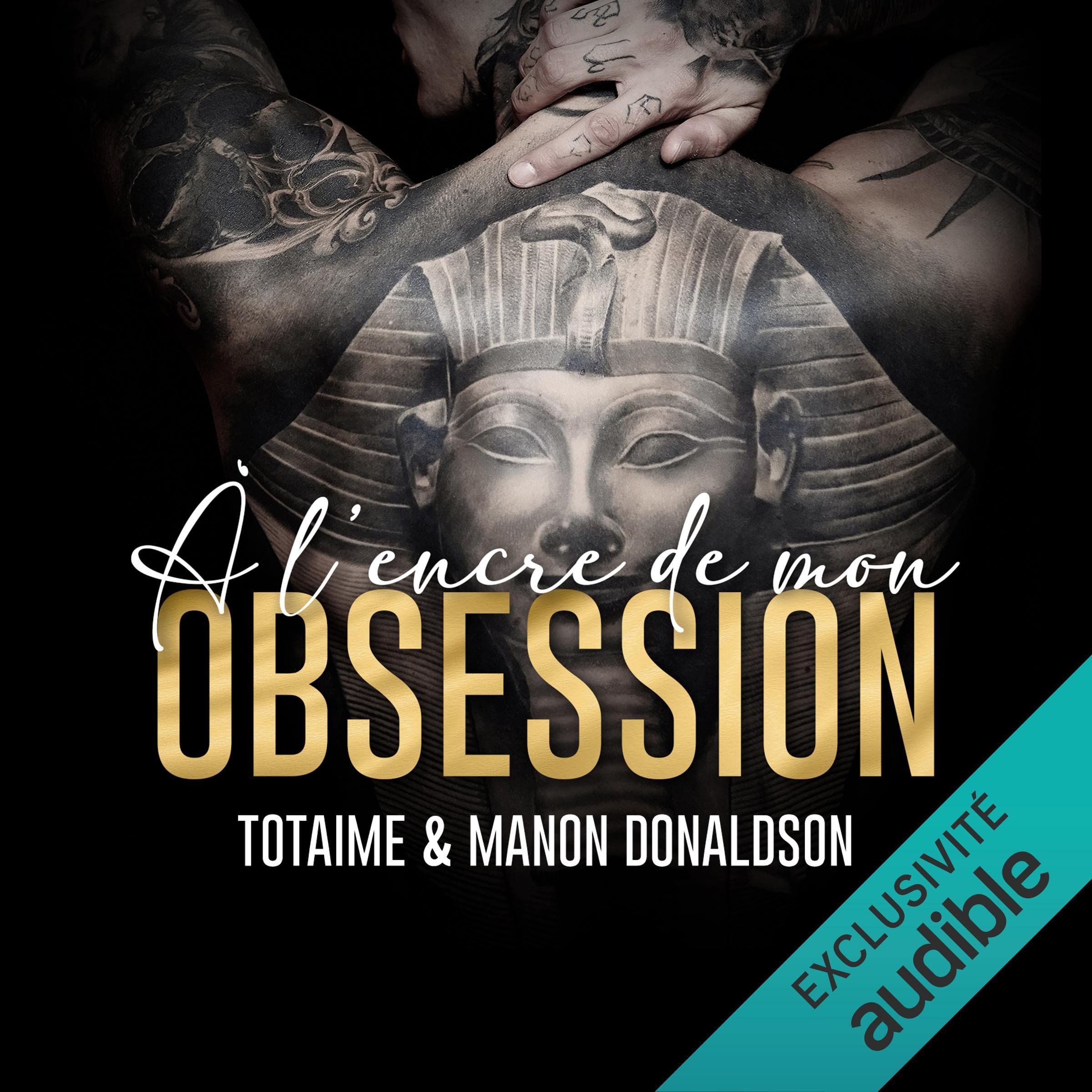 A l'encre de mon obsession