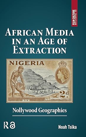 African Media in an Age of Extraction-Wow! eBook