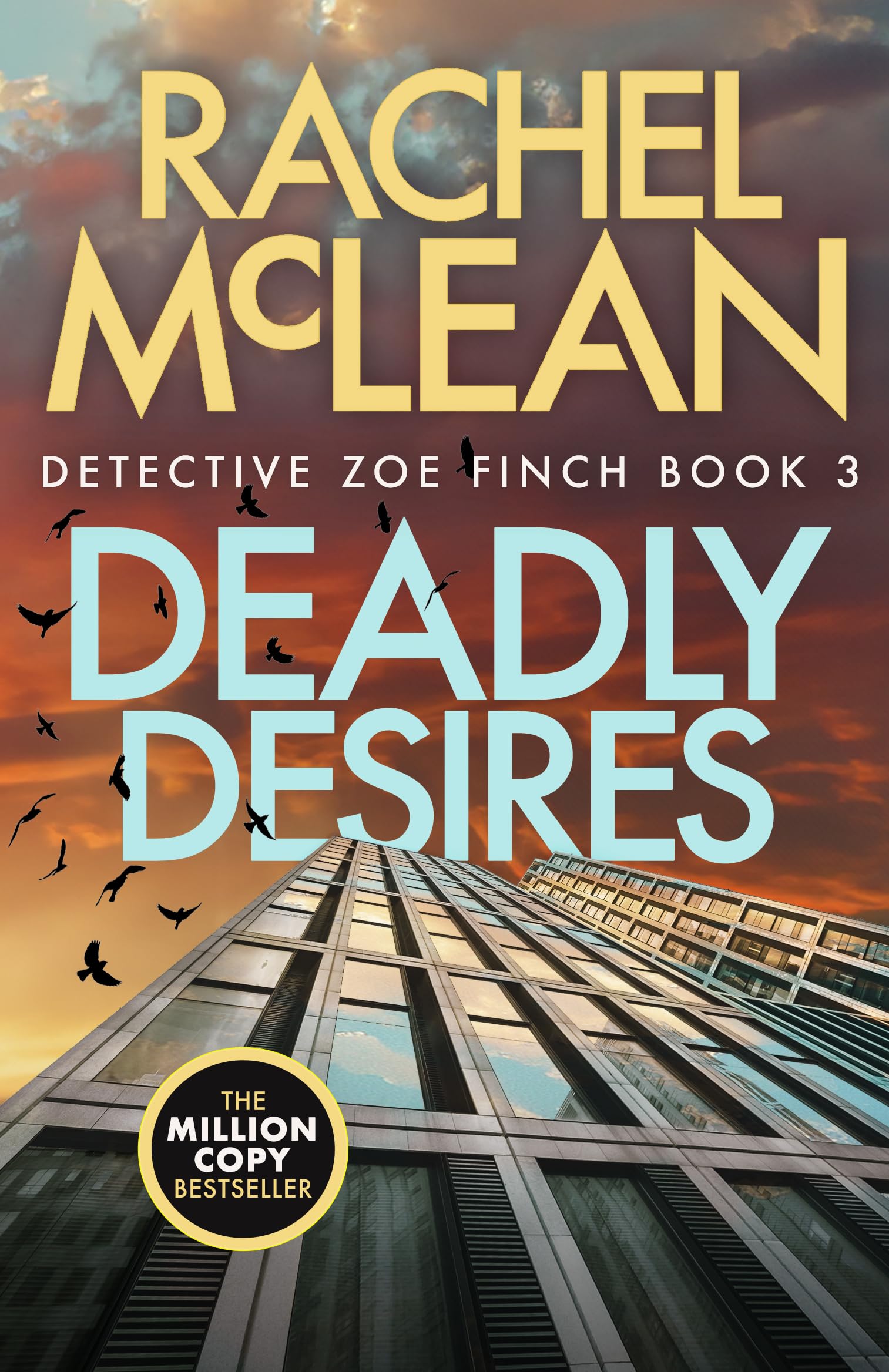 Deadly Desires (Detective Zoe Finch Book 3)