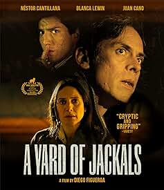 A YARD OF JACKALS, A Chilling Psychological Thriller Set in Pinochet's Chile on Blu-ray, DVD June 9 from Indiepix