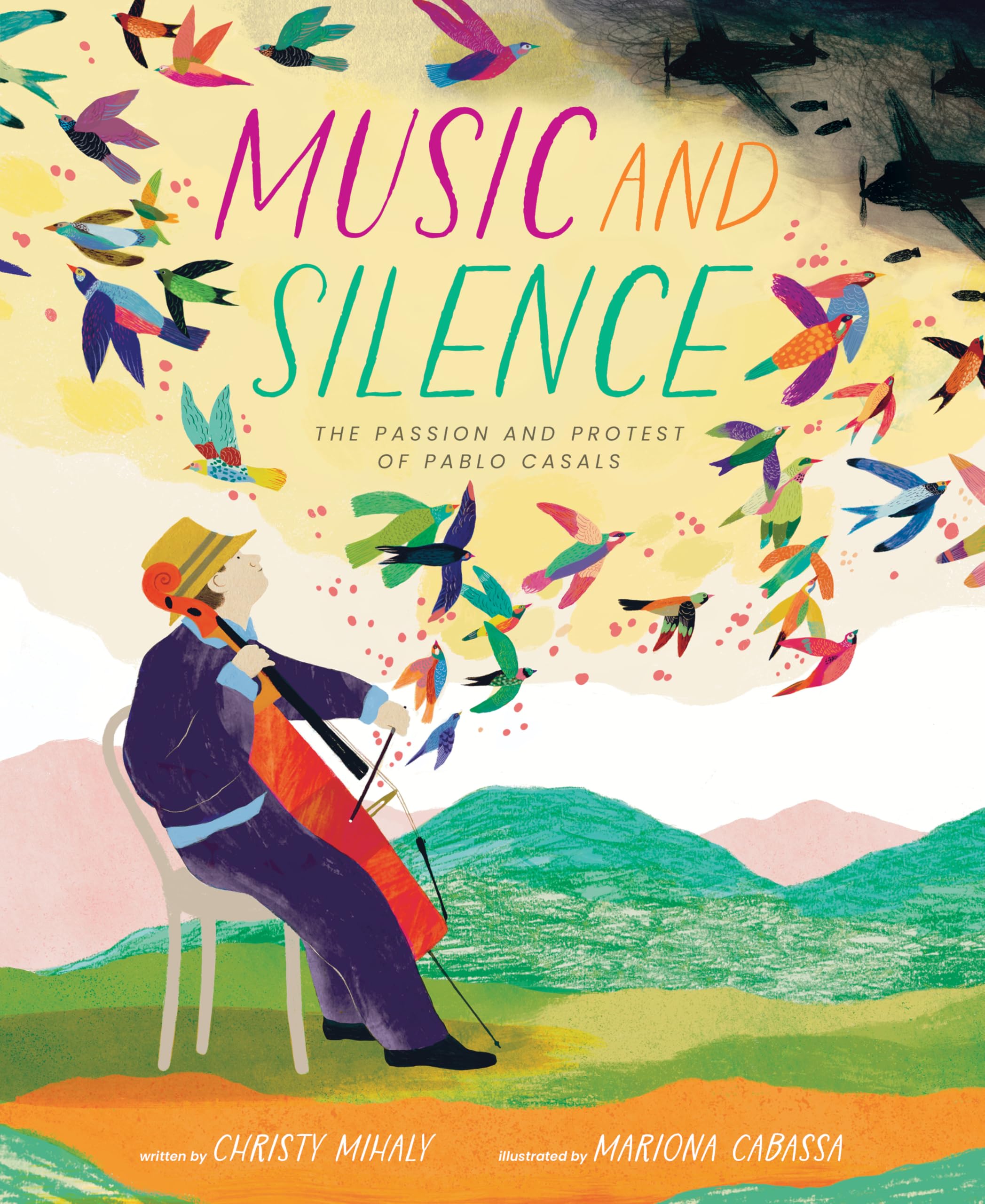 Music and Silence: The Passion and Protest of Pablo Casals (Incredible Lives for Young Readers (Ilyr))