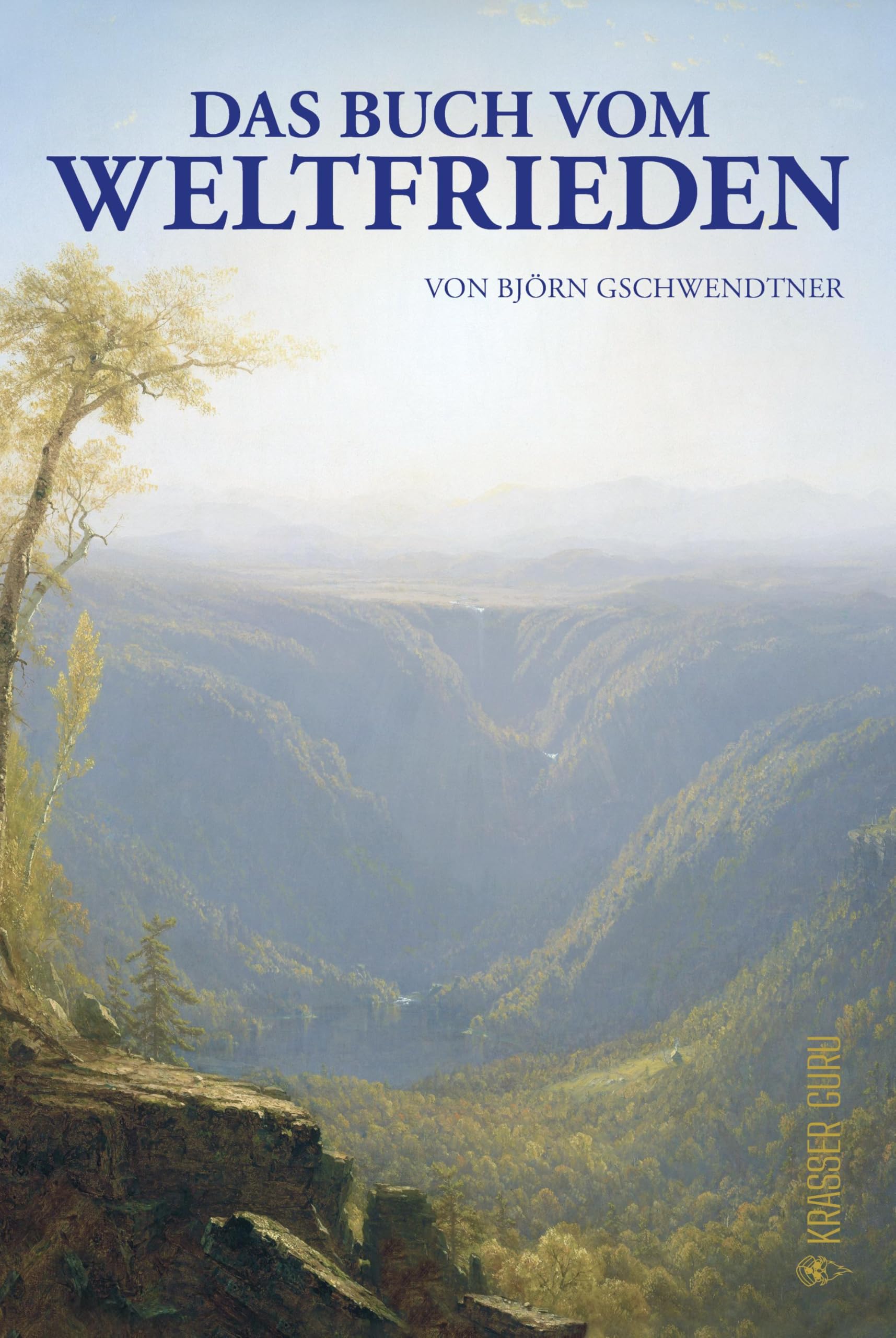 Das Buch vom Weltfrieden