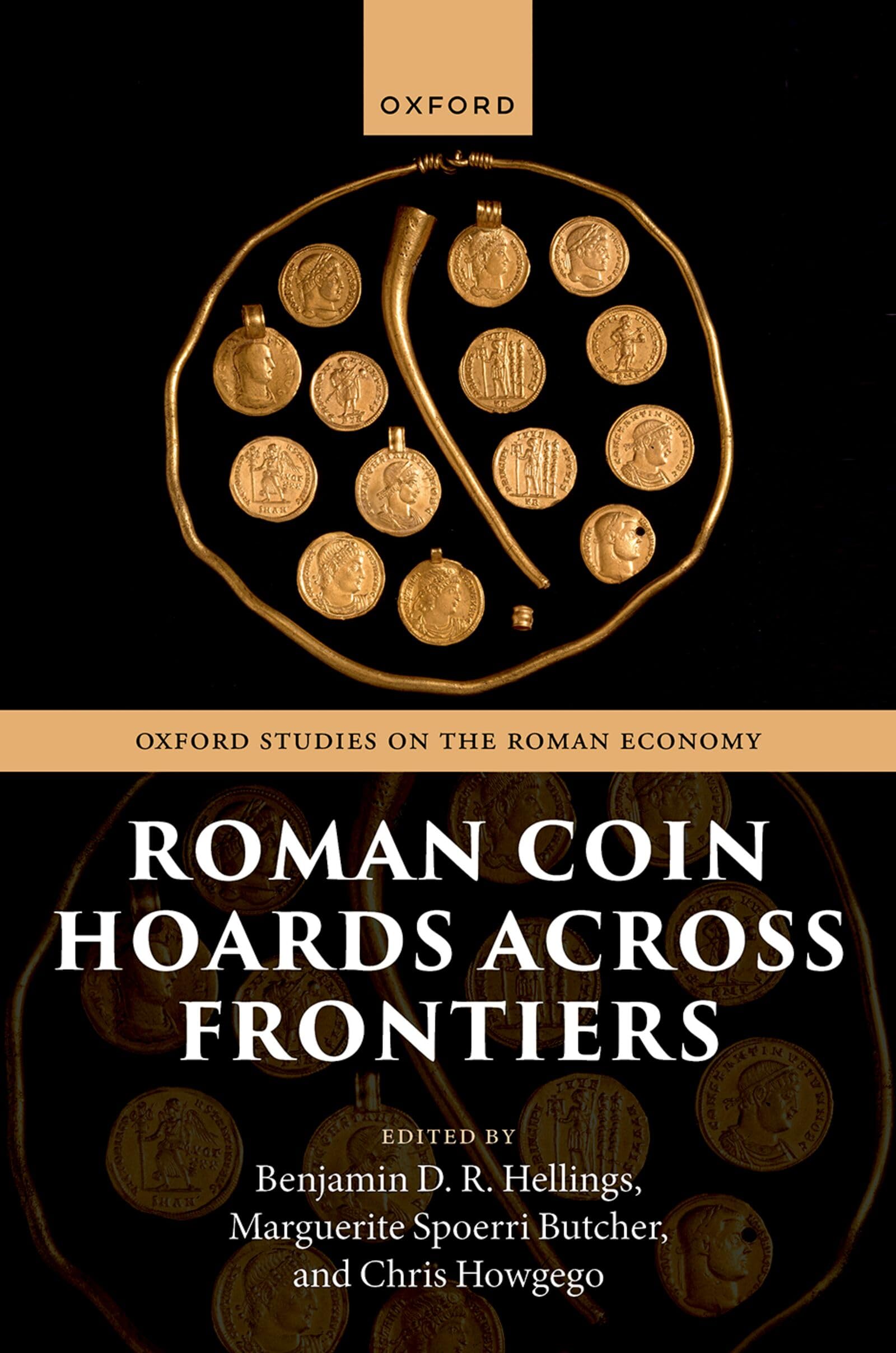 Roman Coin Hoards Across Frontiers (Oxford Studies on the Roman Economy) (English Edition)