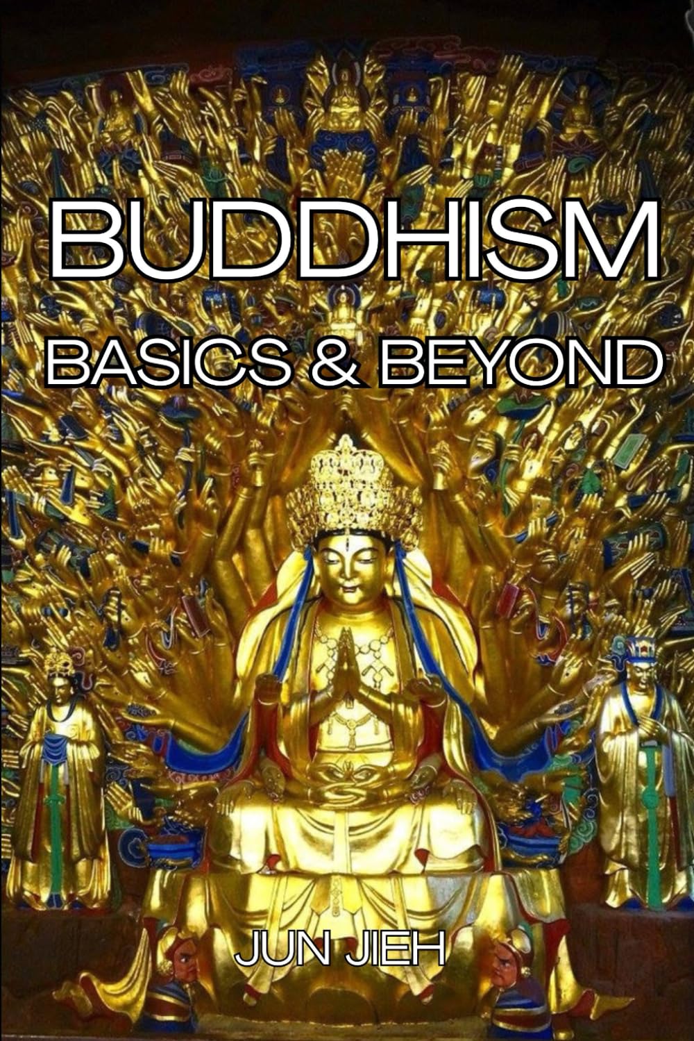 BUDDHISM Basics & Beyond