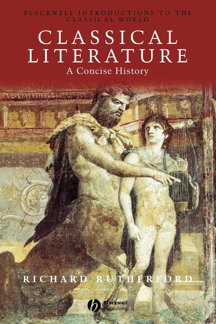 Classical Literature : A Concise History