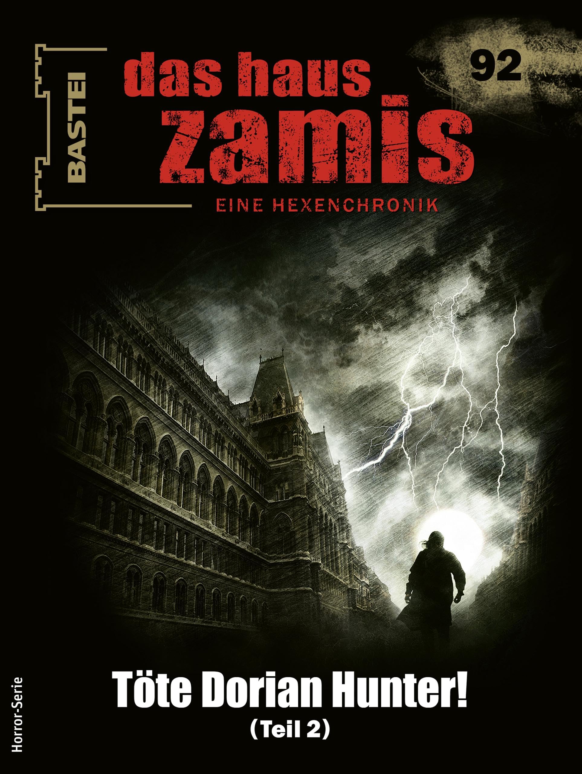 Cover of Das Haus Zamis, #92: Töte Dorian Hunter! (Teil 2)