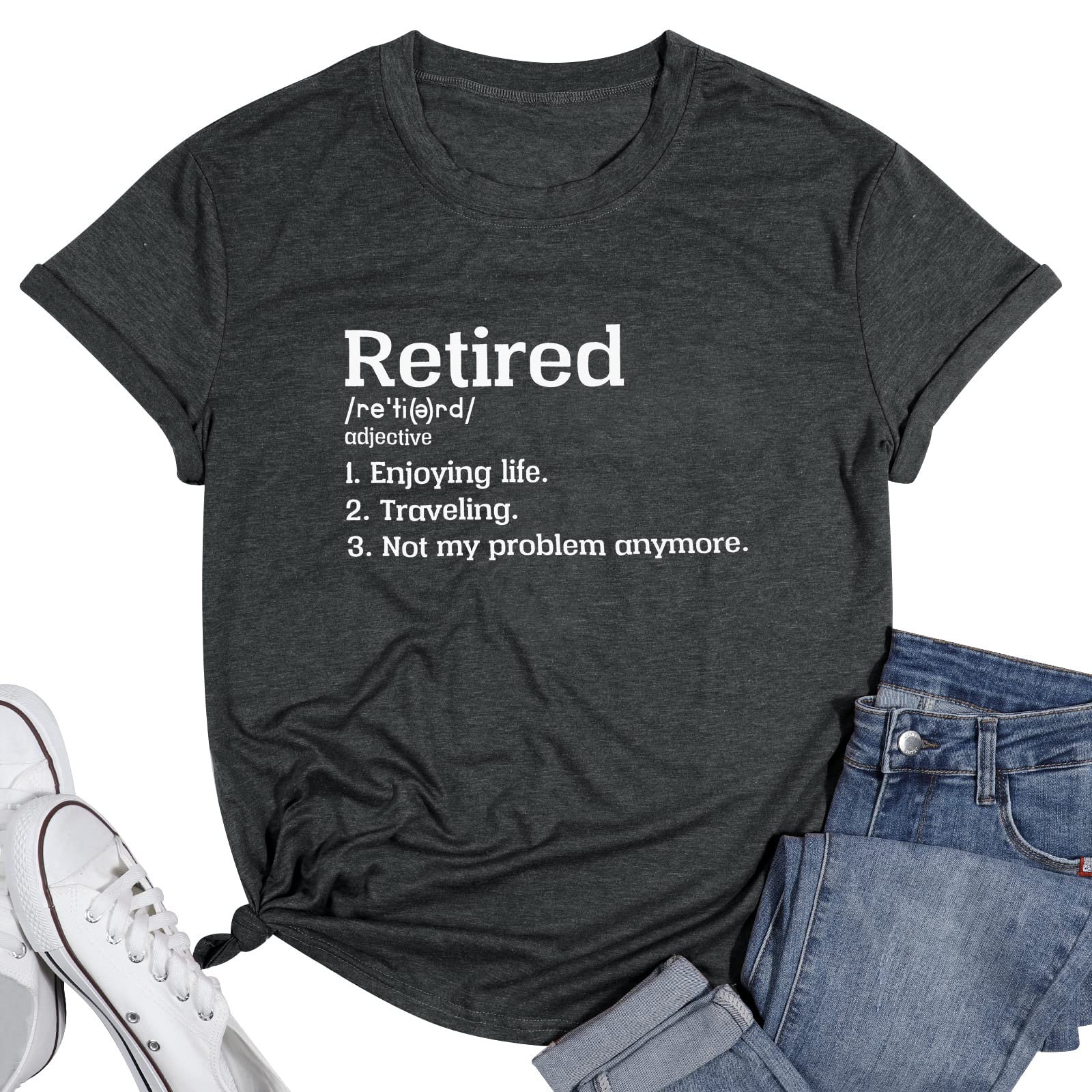 MAXIMGR Retired Not My Problem Anymore T Shirt Retirement Gift Shirt for Senior Citizen & Retiree Enjoy Retire Life Shirt