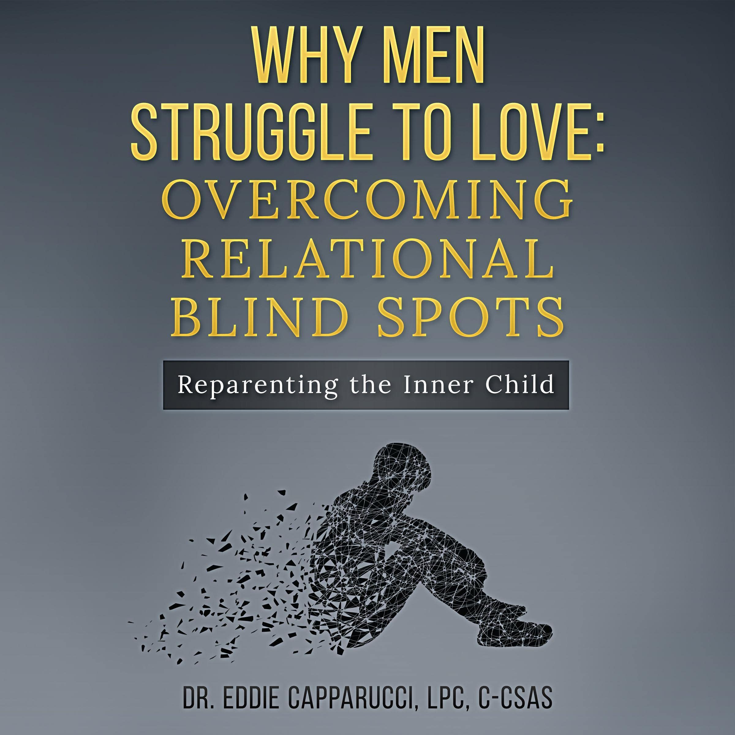 Cover art for Why Men Struggle to Love