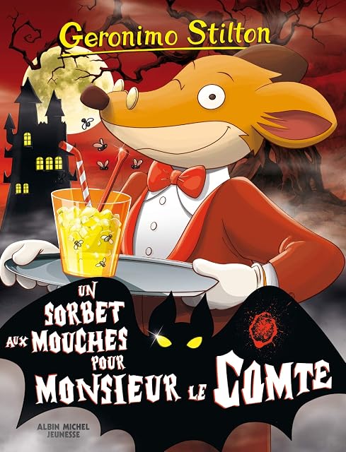 Portada de Geronimo Stilton Volume 3 un Sorbet Aux Mouches Pour Monsieur le Comte