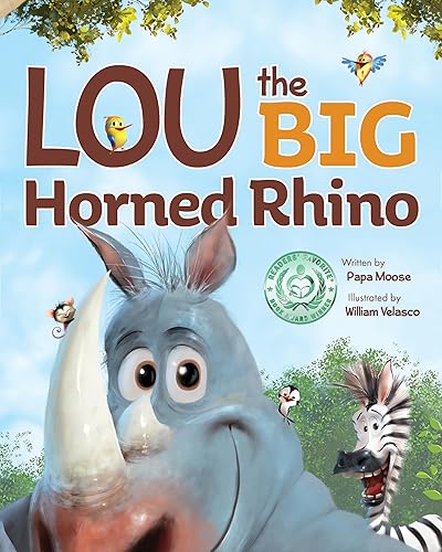 Lou the Big Horned Rhino A Funny Rhyming Children's Book About Positive Self Esteem