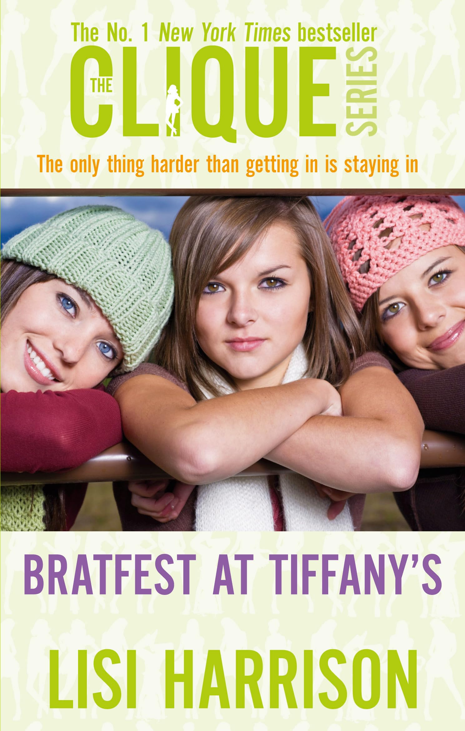Bratfest at Tiffany's A: Number 9 in series (Clique Novels)