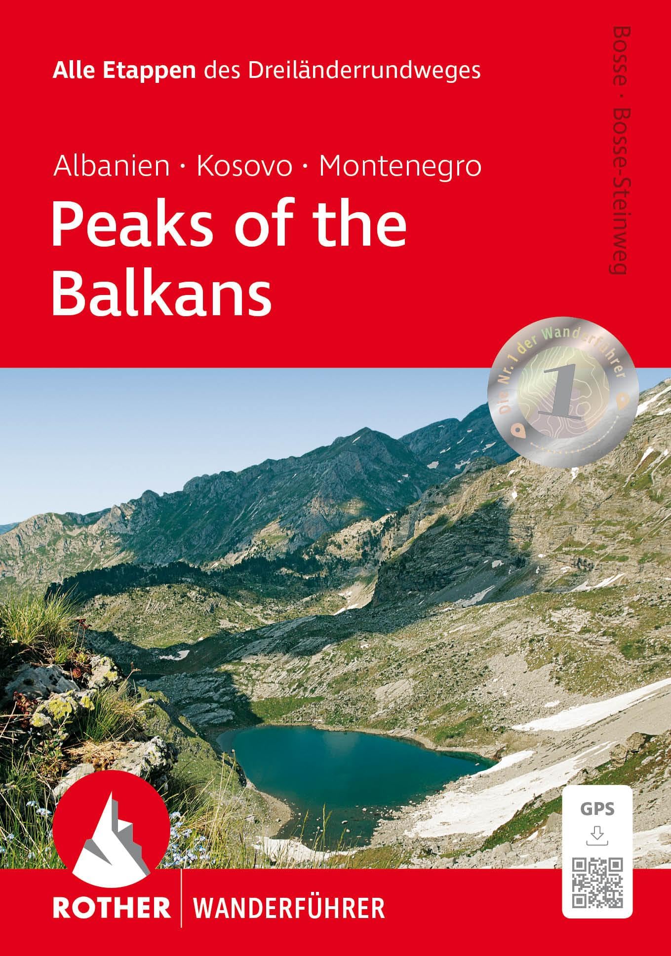 ROTHER Wanderführer Peaks of the Balkans: Albanien, Kosovo und Montenegro: Alle Etappen des Dreiländerrundwegs. Mit GPS-Tracks
