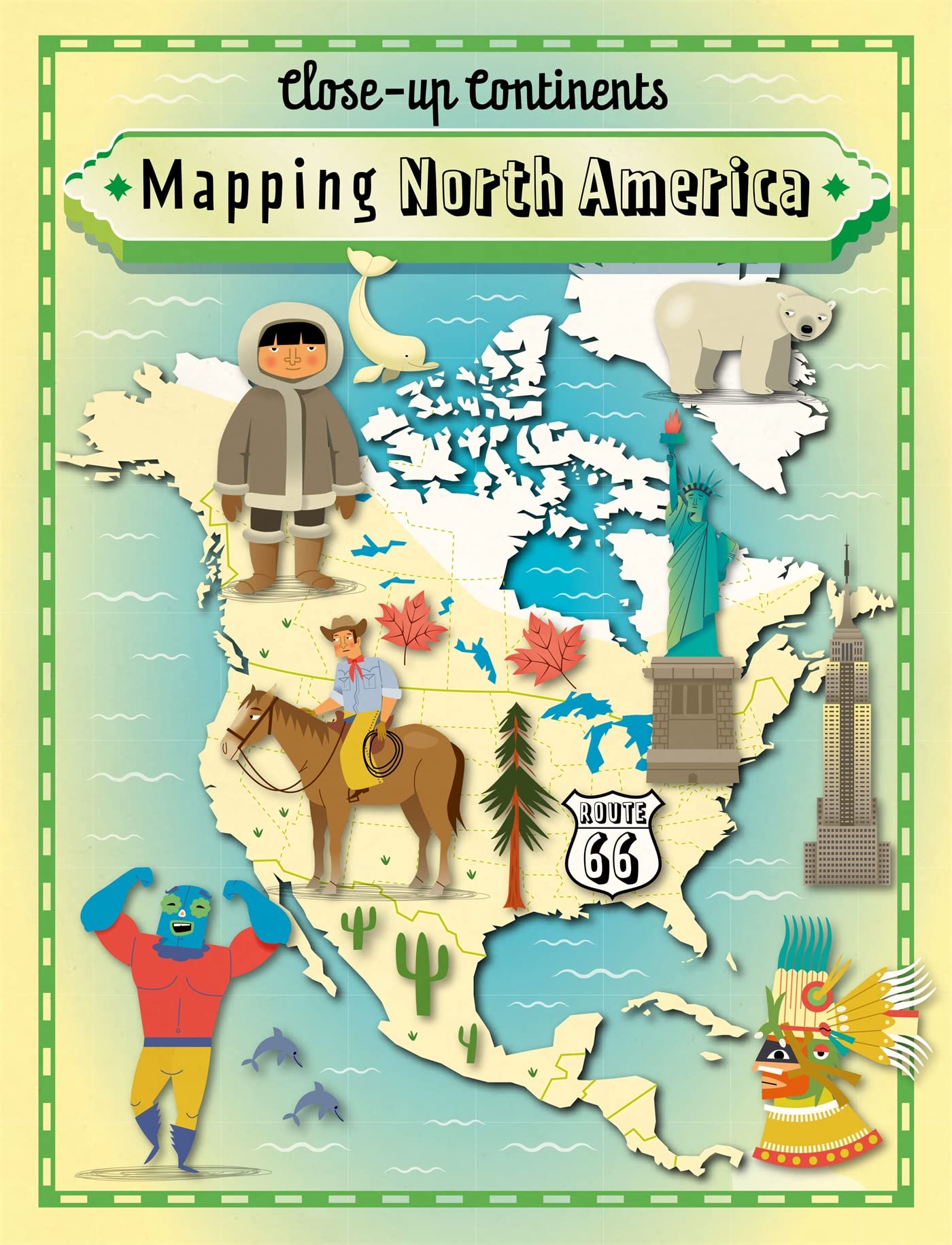 Mapping North America (Close-up Continents)
