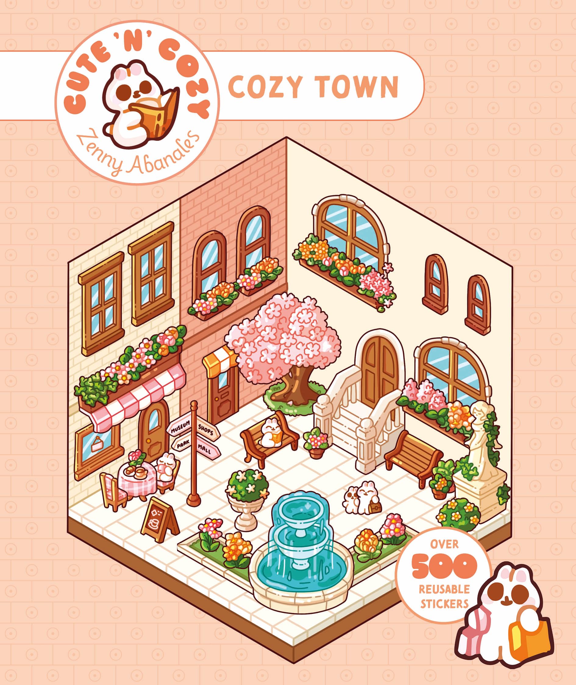 Cute 'n' Cozy Sticker Therapy: Cozy Town: Eight cozy 3D scenes to fill with over 500 cute stickers!