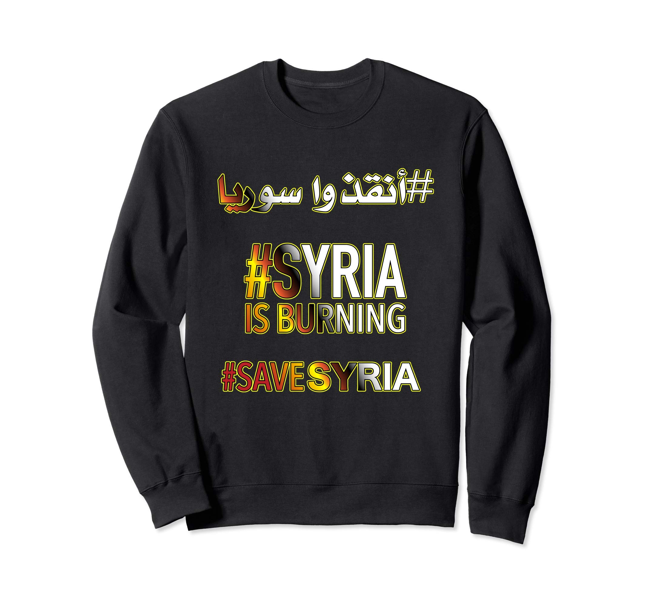 Syria is burning - Save Syria Sweatshirt