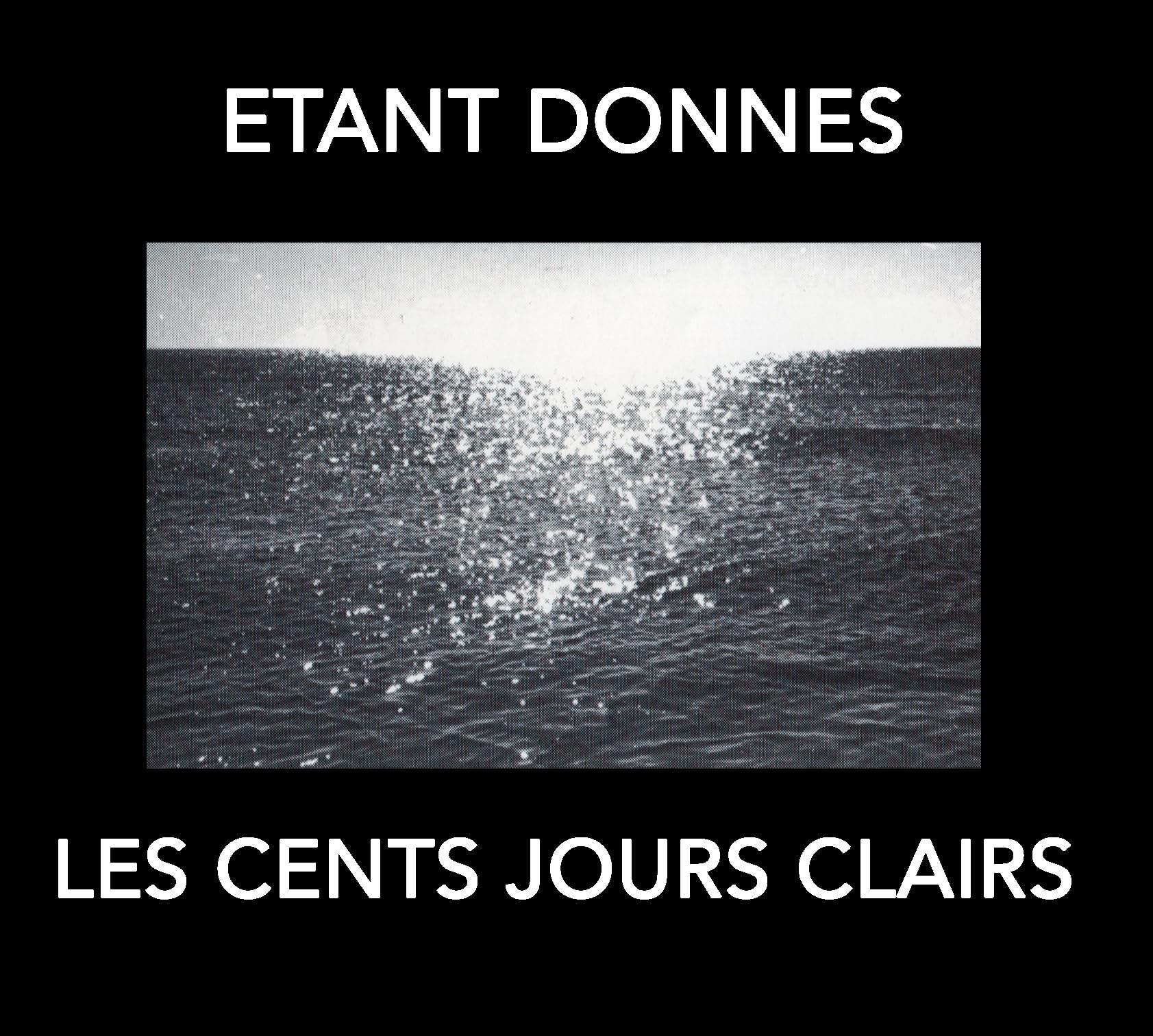 Les Cent Jours Clairs
