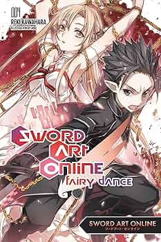 Sword Art Online 4: Fairy Dance - light novel: Kawahara, Reki