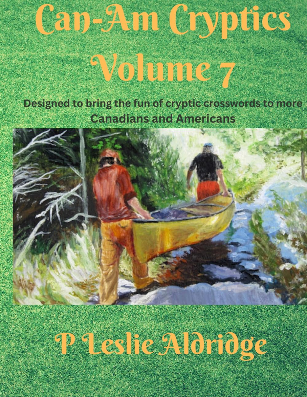 Can-Am Cryptics Volume 7 (Can-Am Cryptic Crosswords)