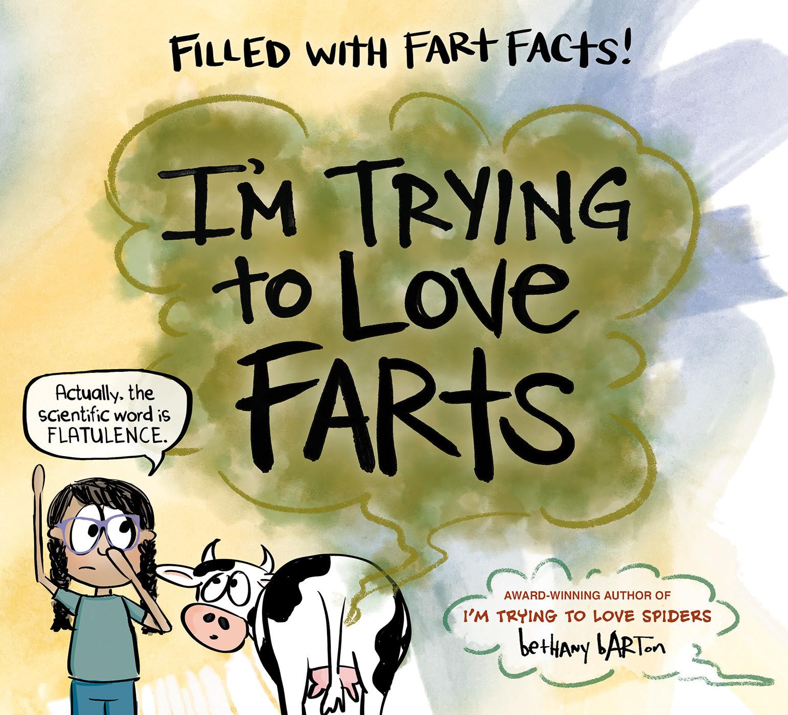 Im Trying to Love Farts by Bethany Barton HARDBACK 9780593693773