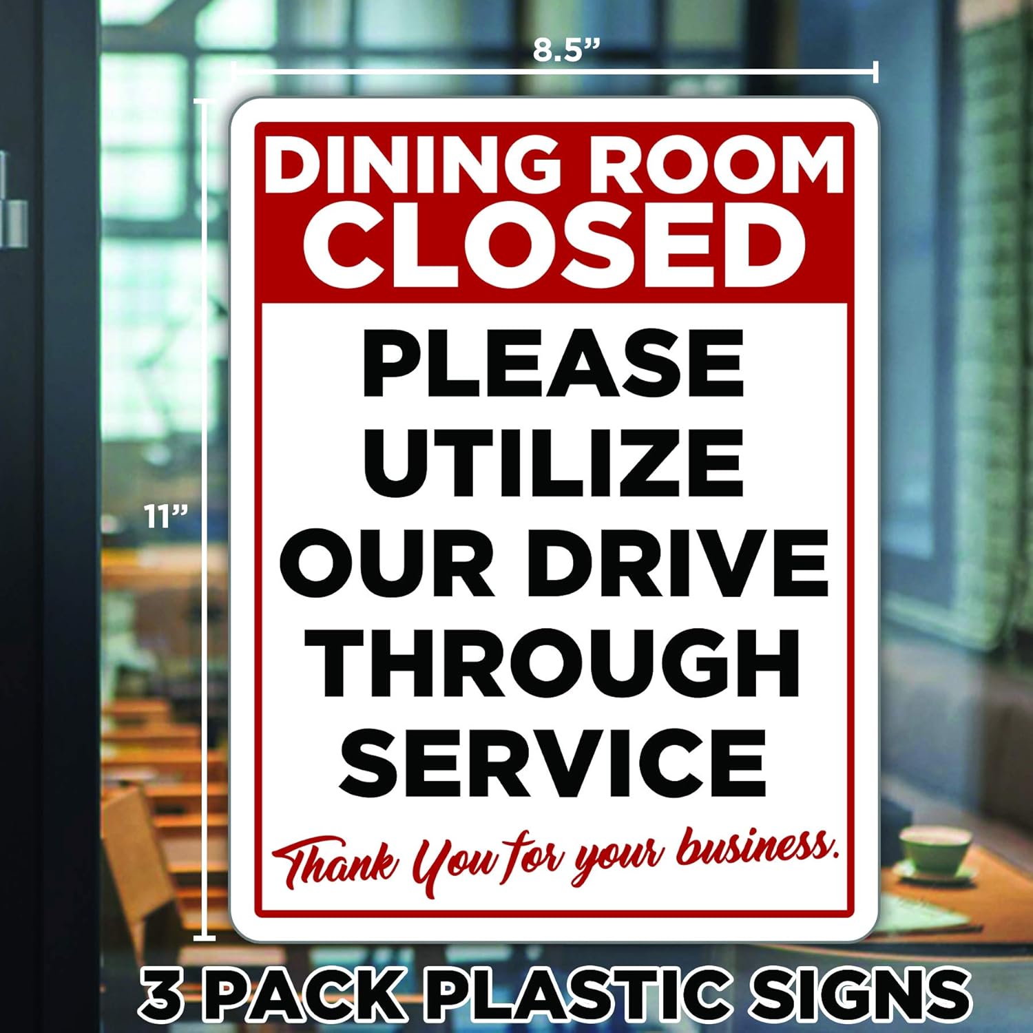 Dining Room Closed Sign Please Utilize Our Drive Through