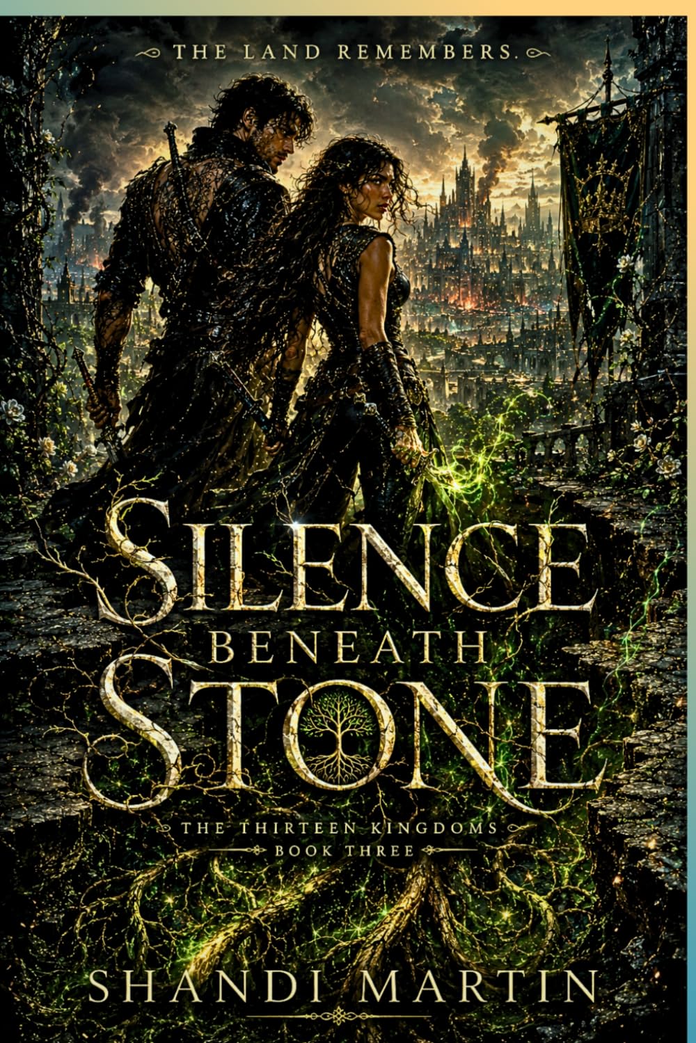 Silence Beneath Stone (The Thirteen Kingdoms)