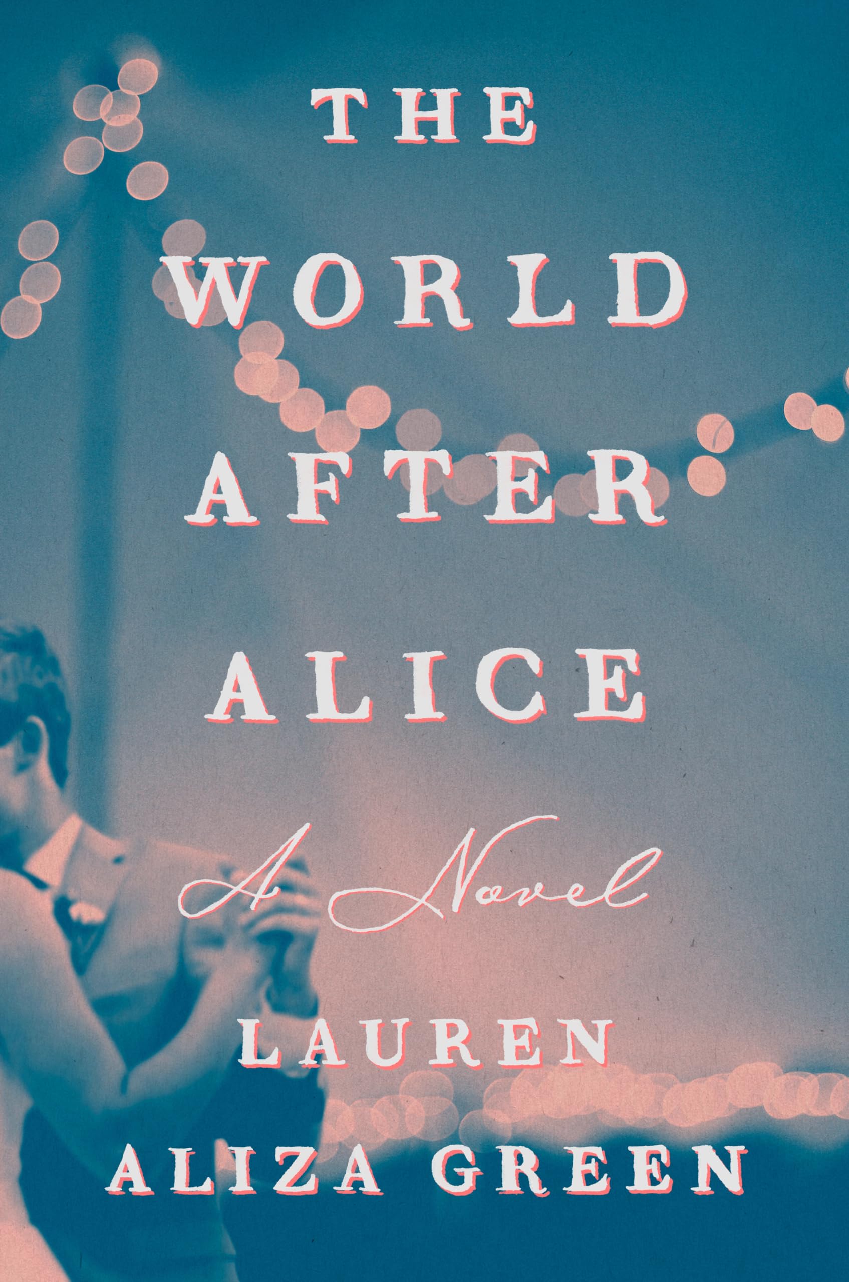 Buy The World After Alice: A Novel — BookShops.in
