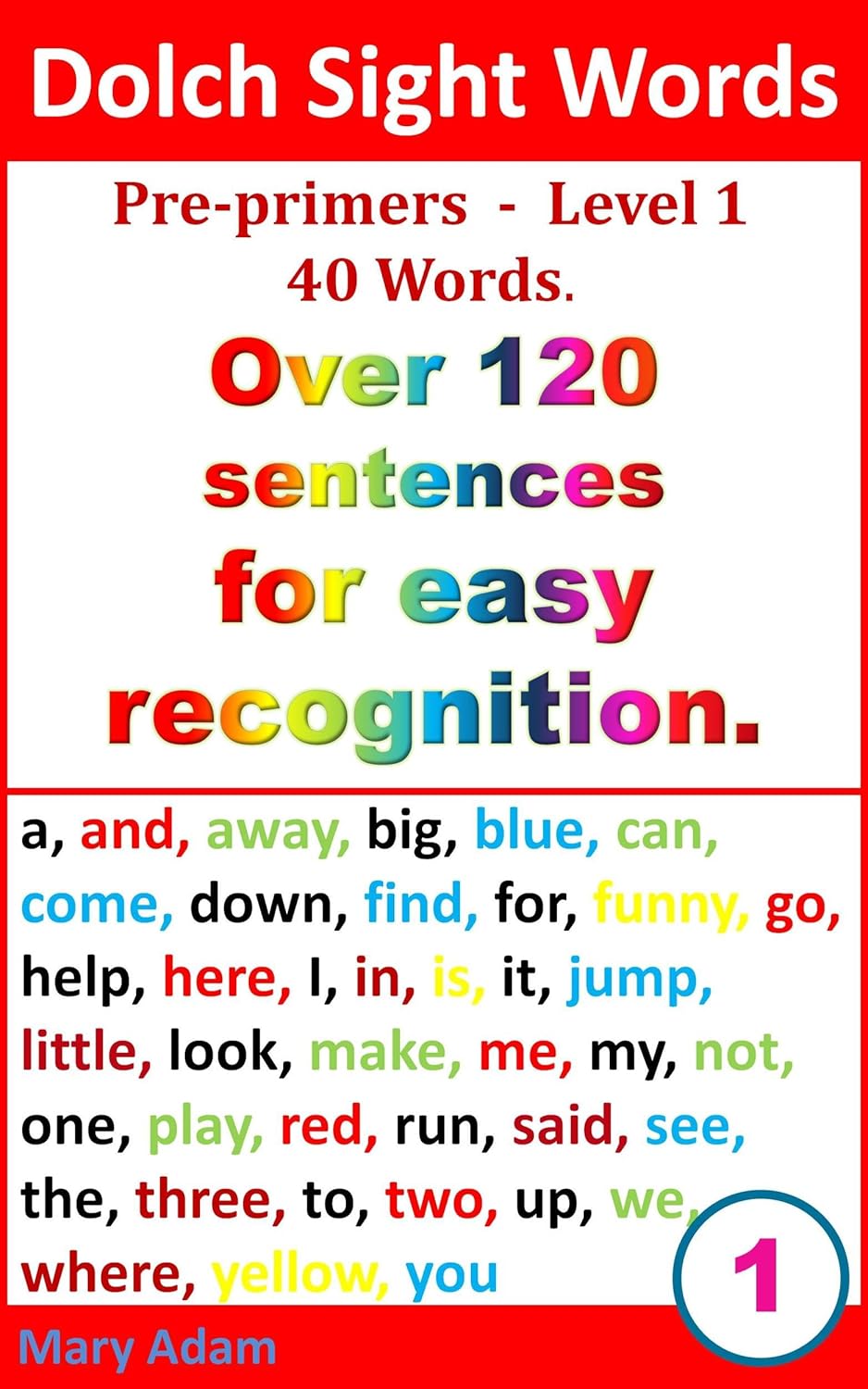 Dolch Sight words. Preprimers Level 1. 40 words. Over 120