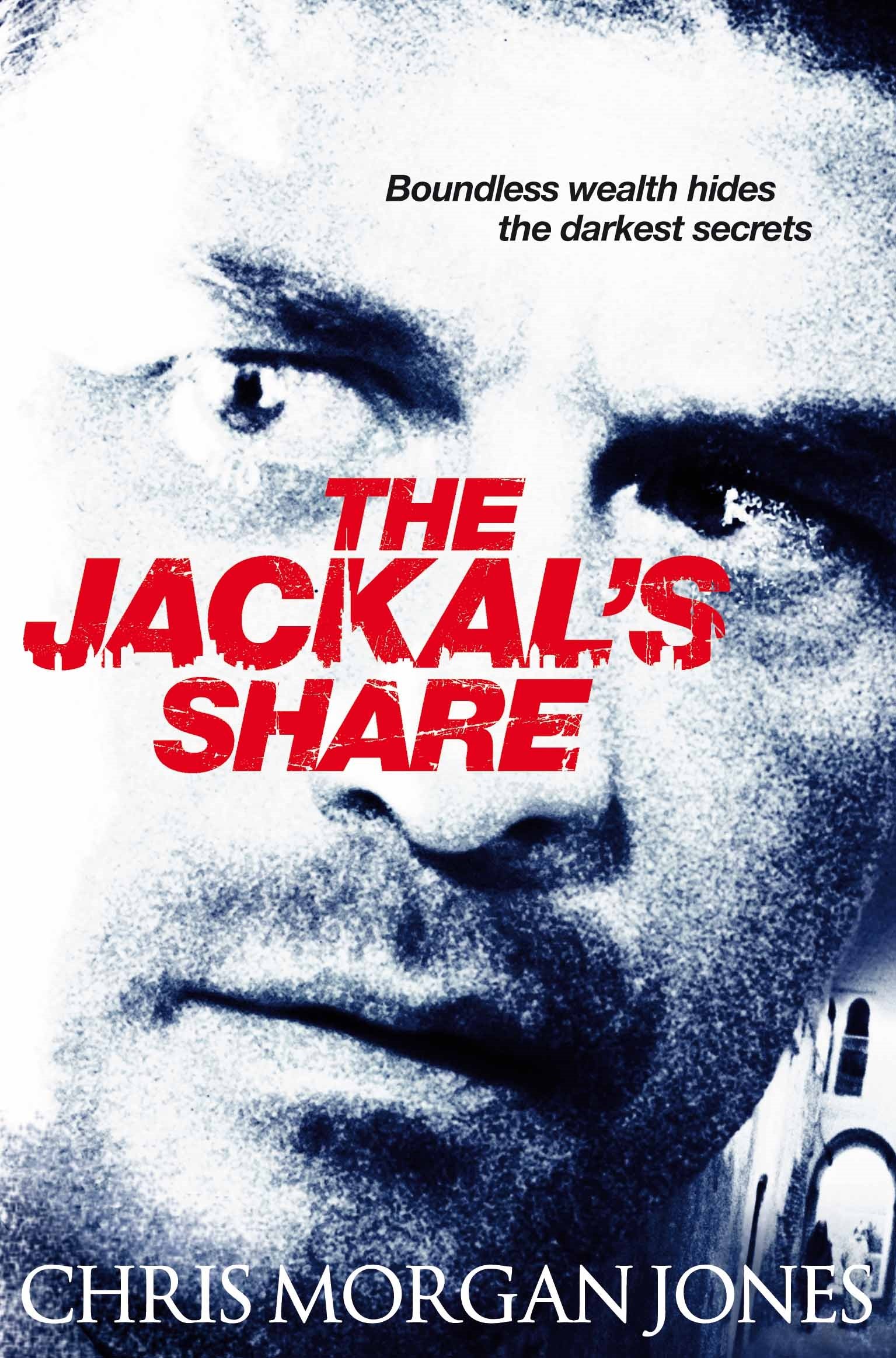 The Jackals Share: Ben Webster Spy Thrillers Book 2 (The Ben Webster Spy Series, 2)