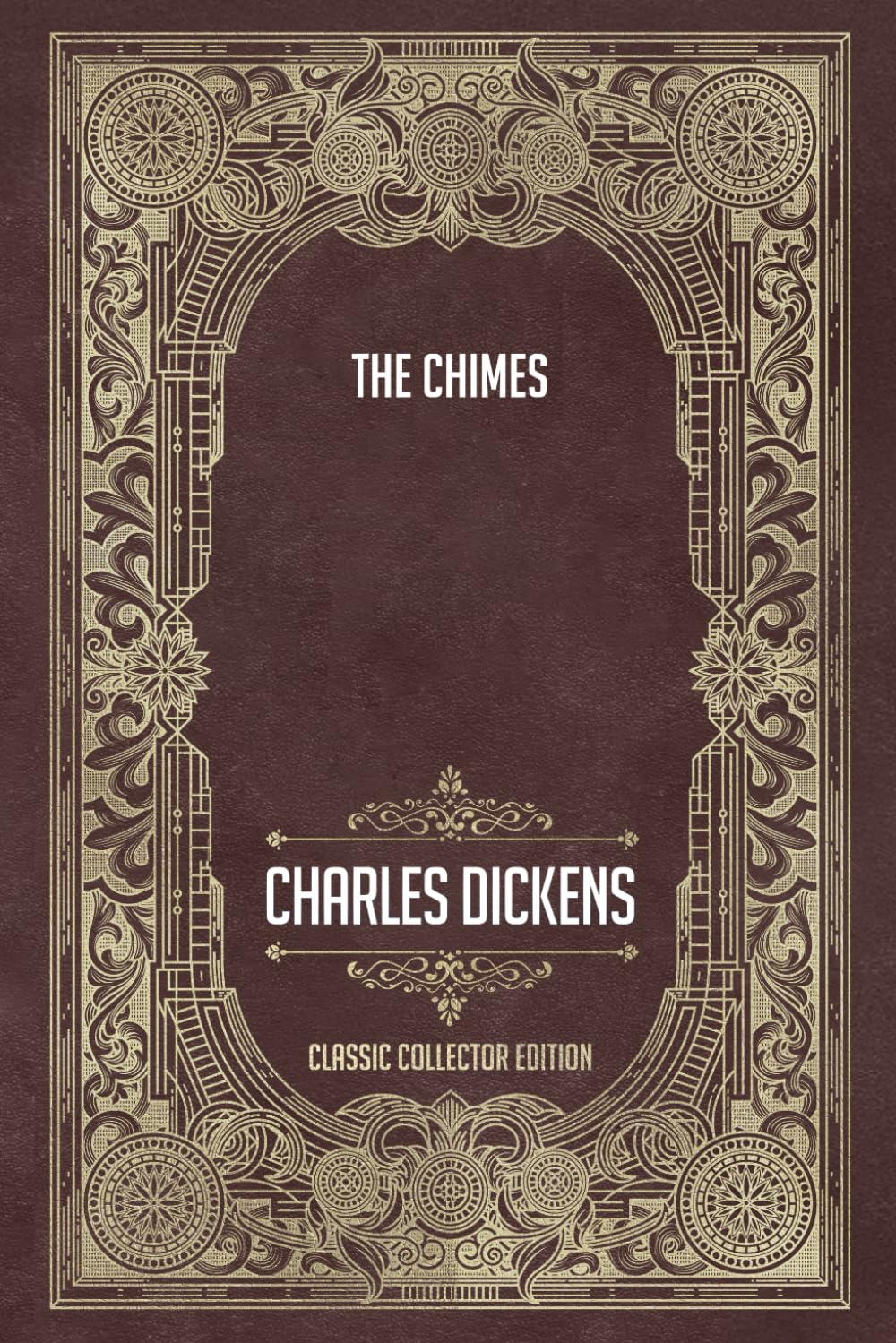 The Chimes - Classic Collector Edition (Annotated)
