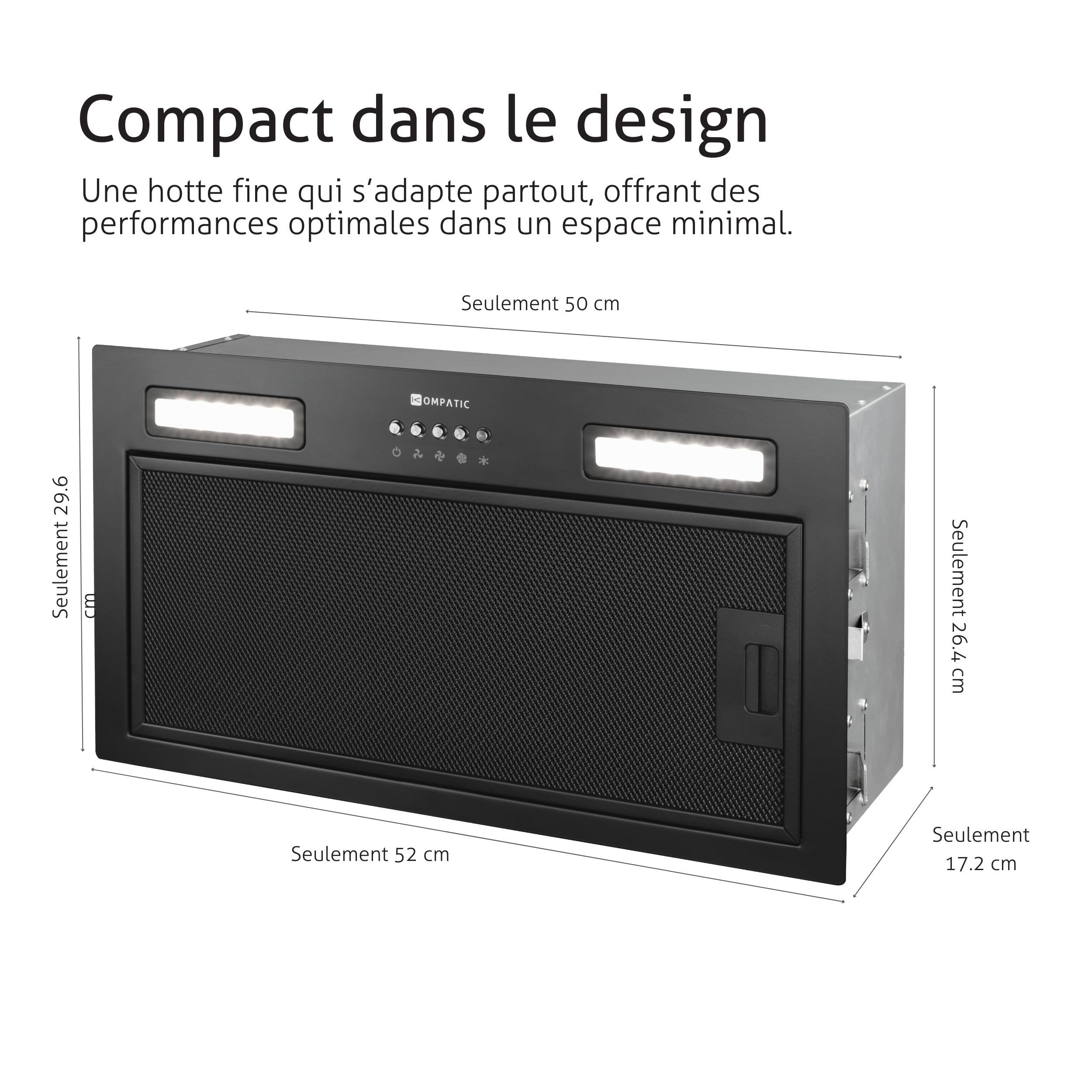 Kompatic Lane 50 KLN50BI Hotte Aspirante Encastrable 50cm, A+++, Filtres à Charbon inclus KCF4, Minuterie, Contrôle électronique, 450 m³/h, LED, 3 vitesses + boost, Evacuation/Recyclage, Noir - 3