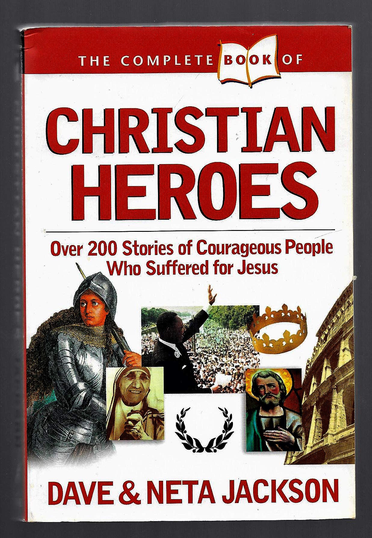 The Complete Book of Christian Heroes