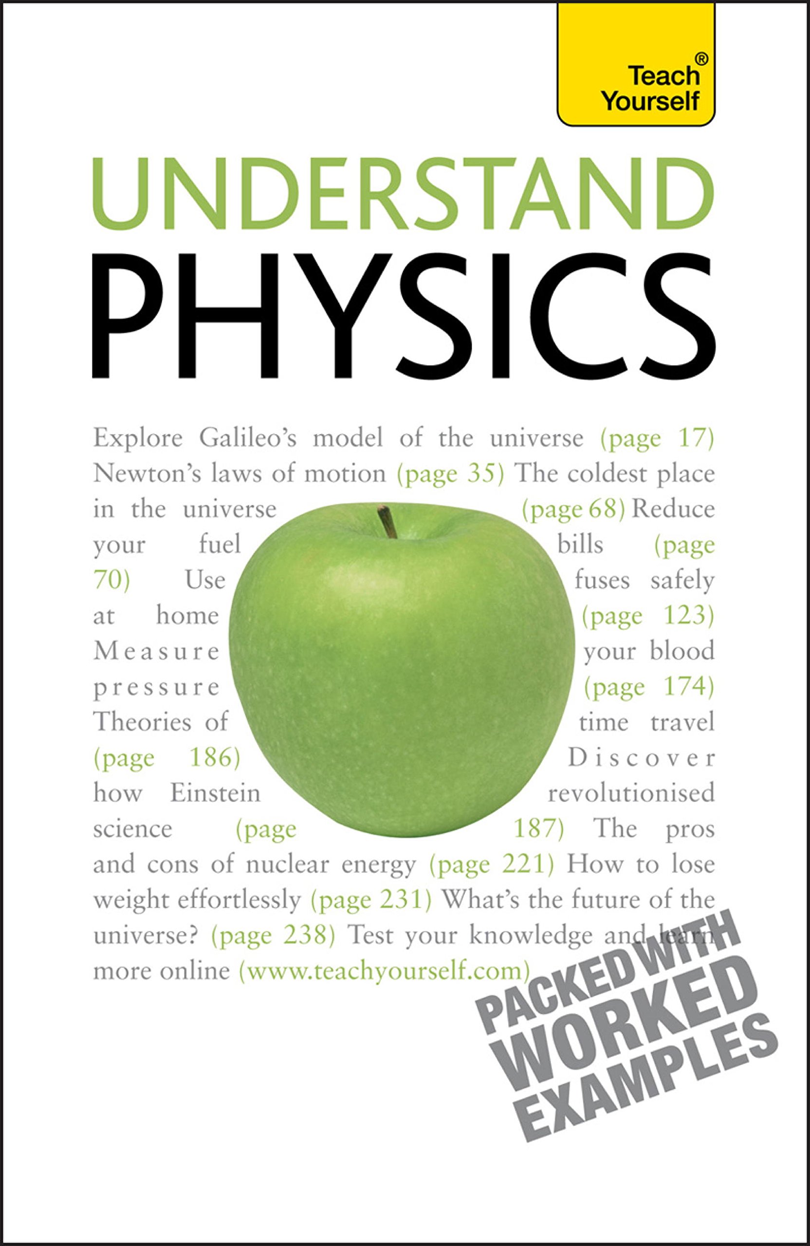 Understand Physics: Teach Yourself: Master physics step-by-step