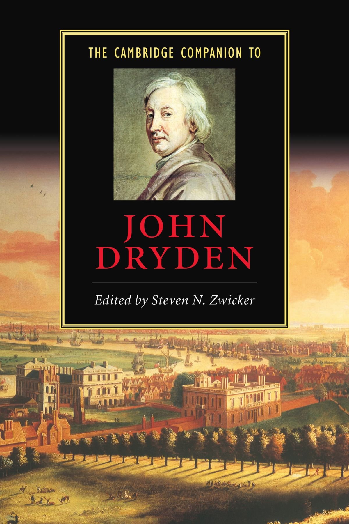 The Cambridge Companion to John Dryden (Cambridge Companions to Literature)