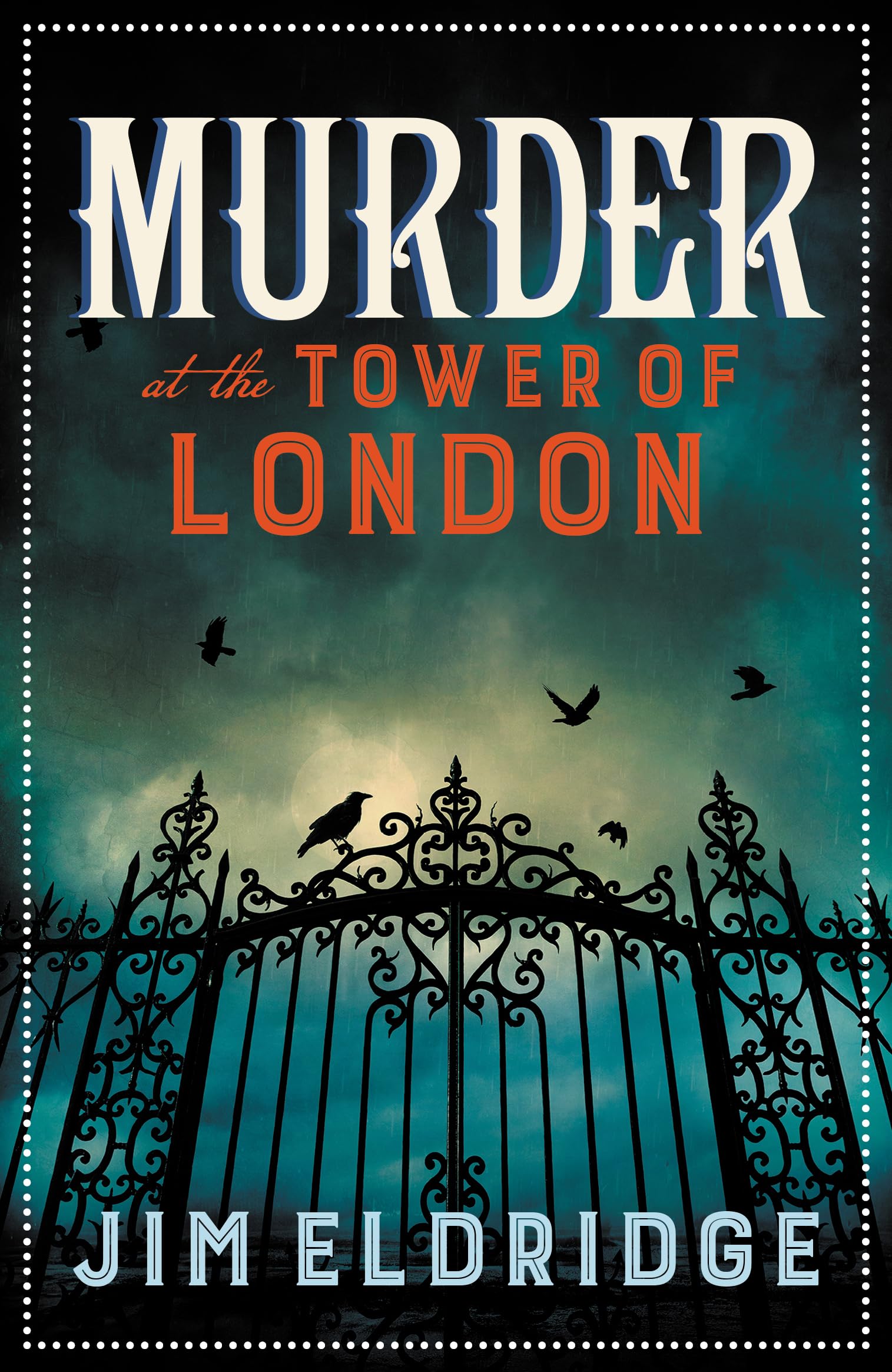 Murder at the Tower of London: The thrilling historical whodunnit (Museum Mysteries 9)